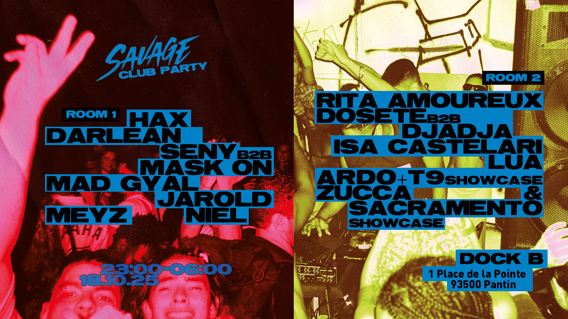 Savage Club Party: Hax · Darlean & Friends