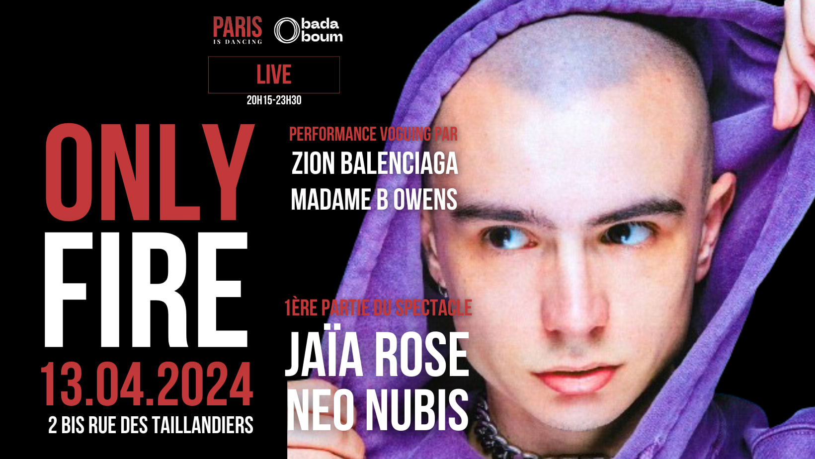 Paris Is Dancing Live Show With Only Fire & Jaïa Rose