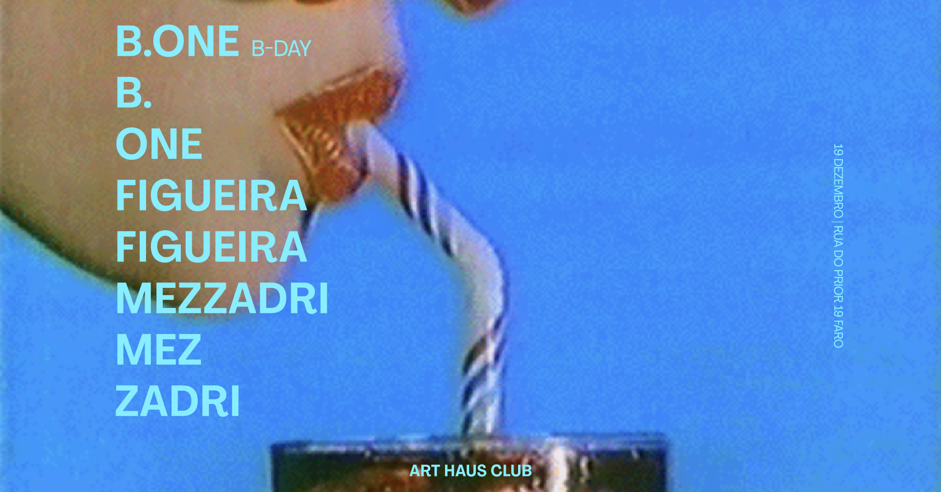 B.One | Figueira | Mezzadri - Art Haus Club