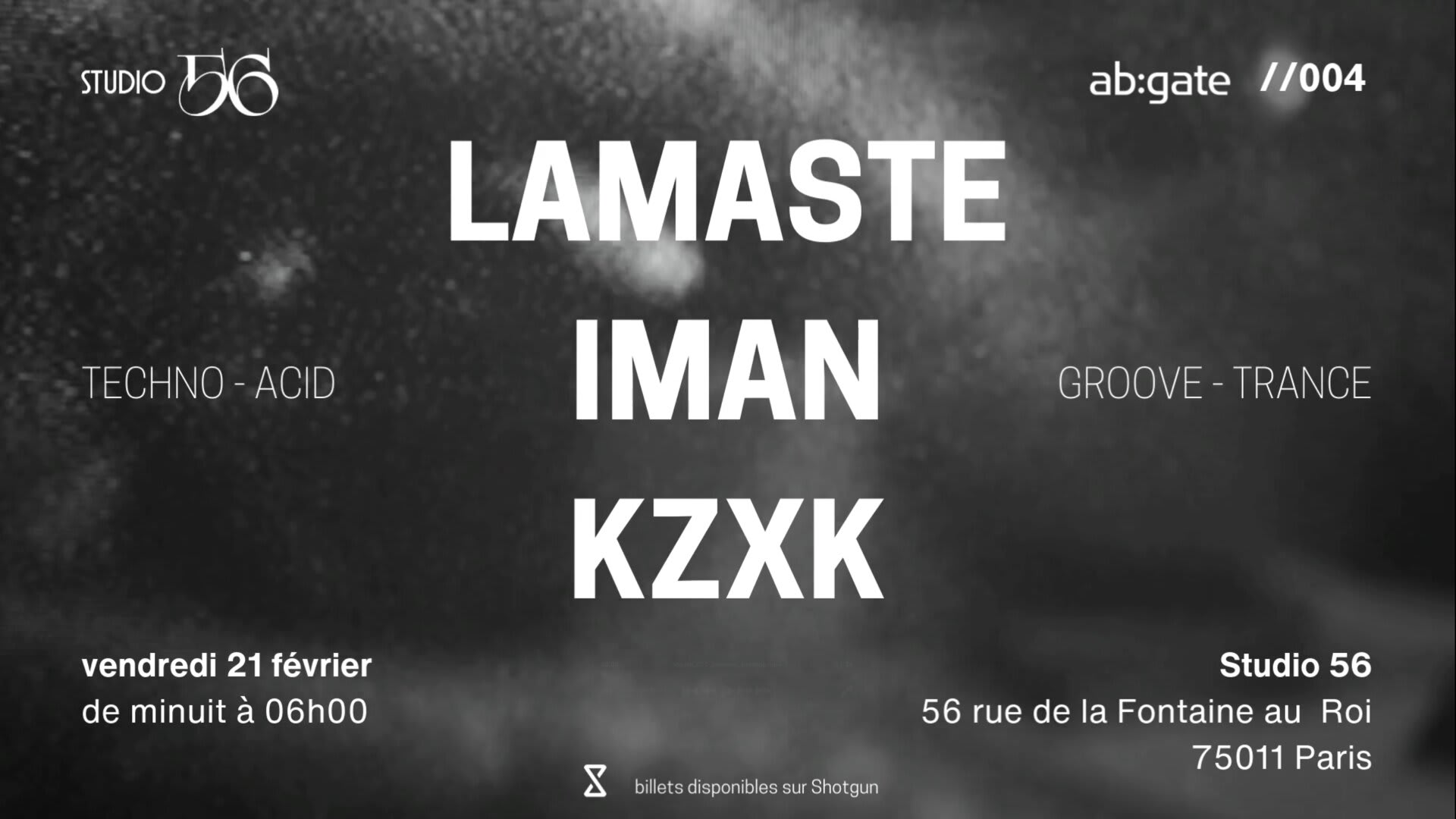 Ab:Gate//004 Invite Lamaste, Iman & Kzxk
