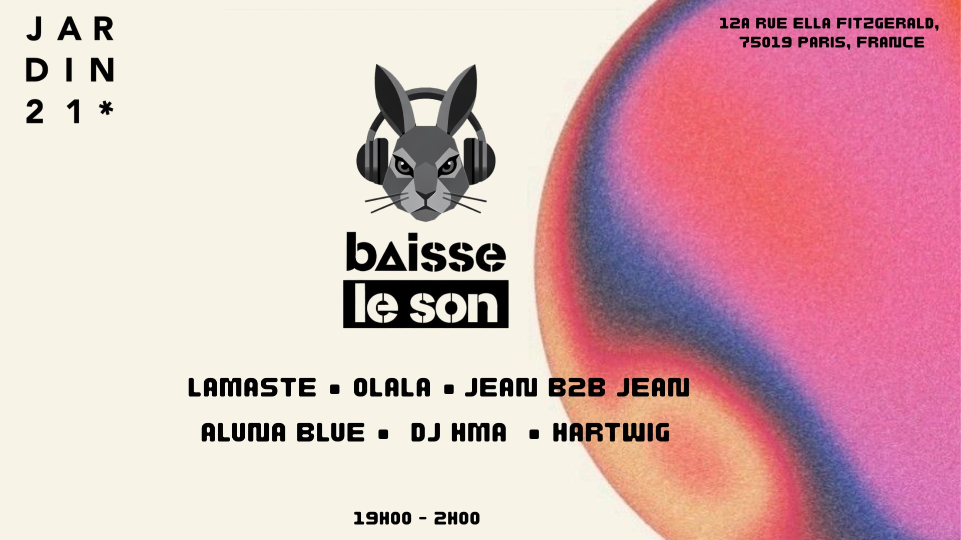 Baisse Le Son  X Jardin21 ~ Open Air