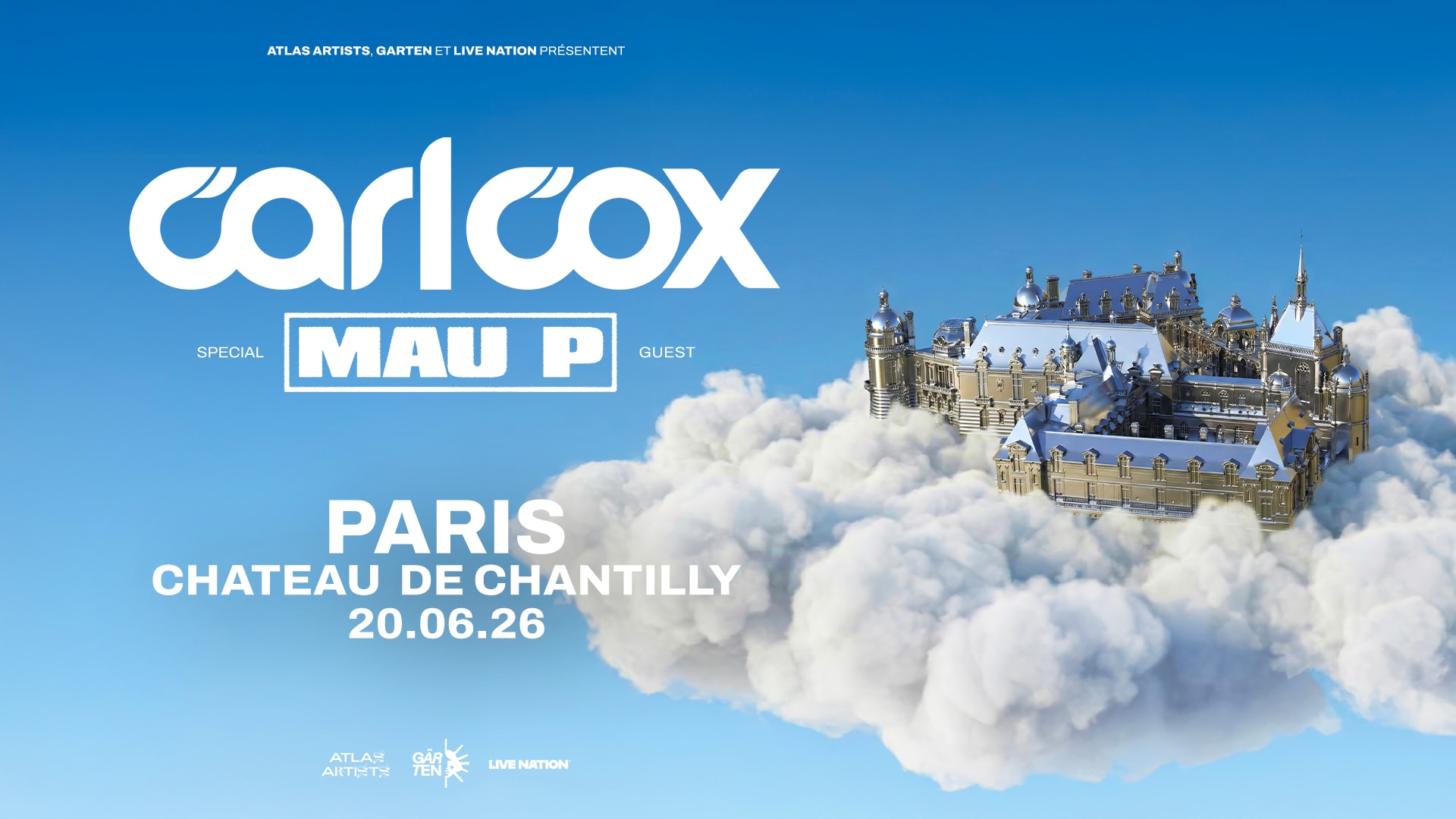 [Sold-Out] Carl Cox & Mau P @ Château De Chantilly - Paris