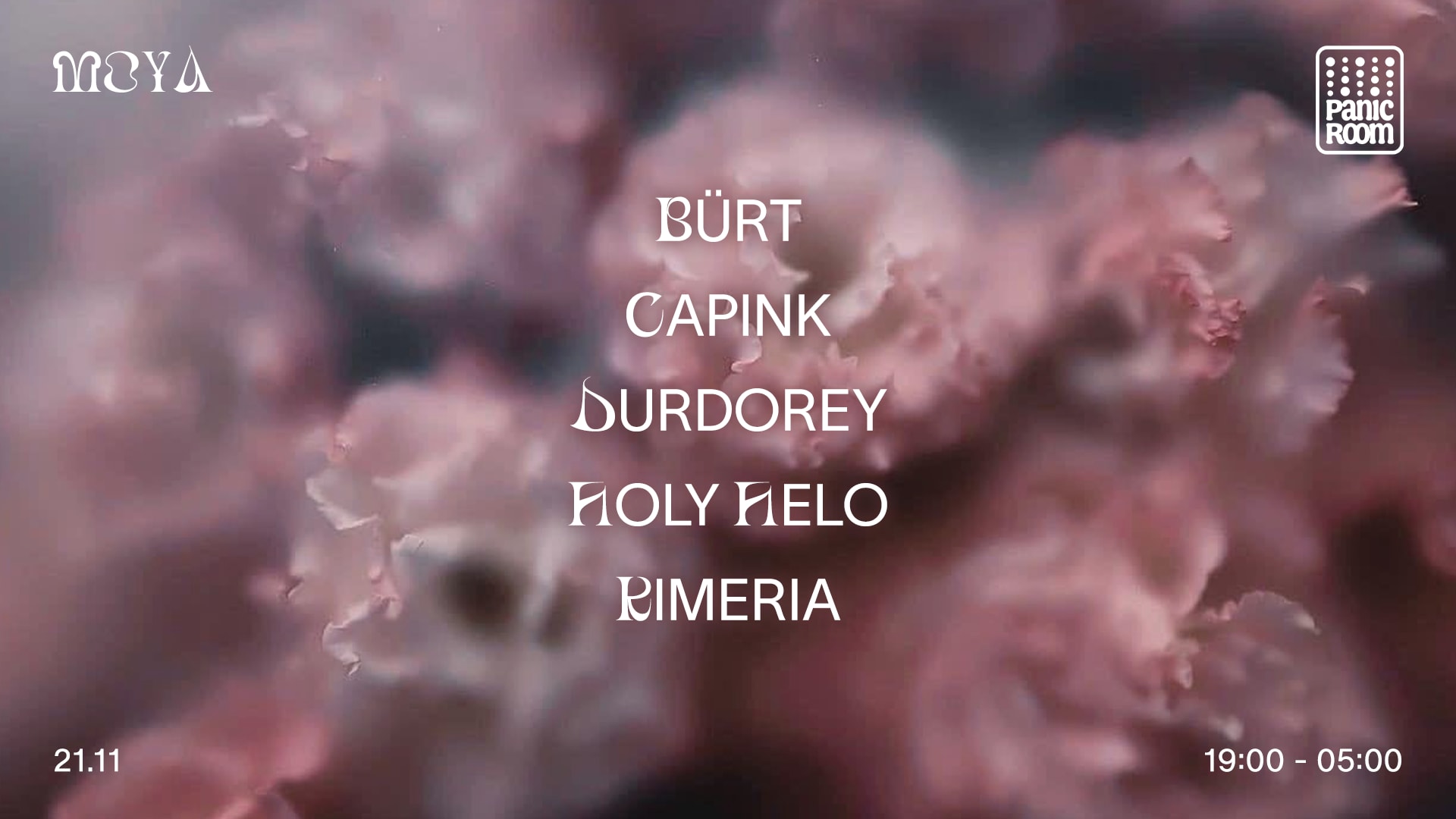 Moya - Bürt • Durdorey • Holy Helo • Kimeria • Capink