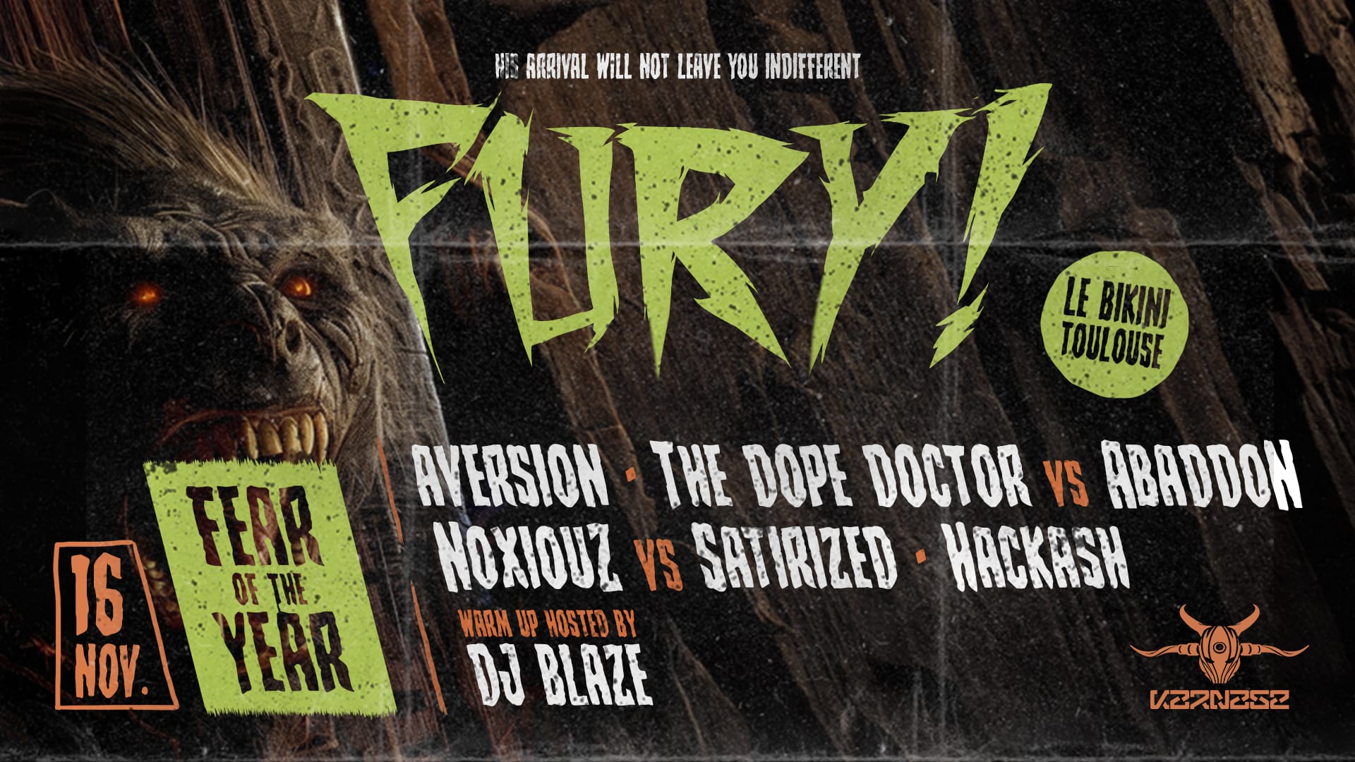 Fury W/ Aversion, The Dope Doctor Vs Abaddon, Noxiouz..