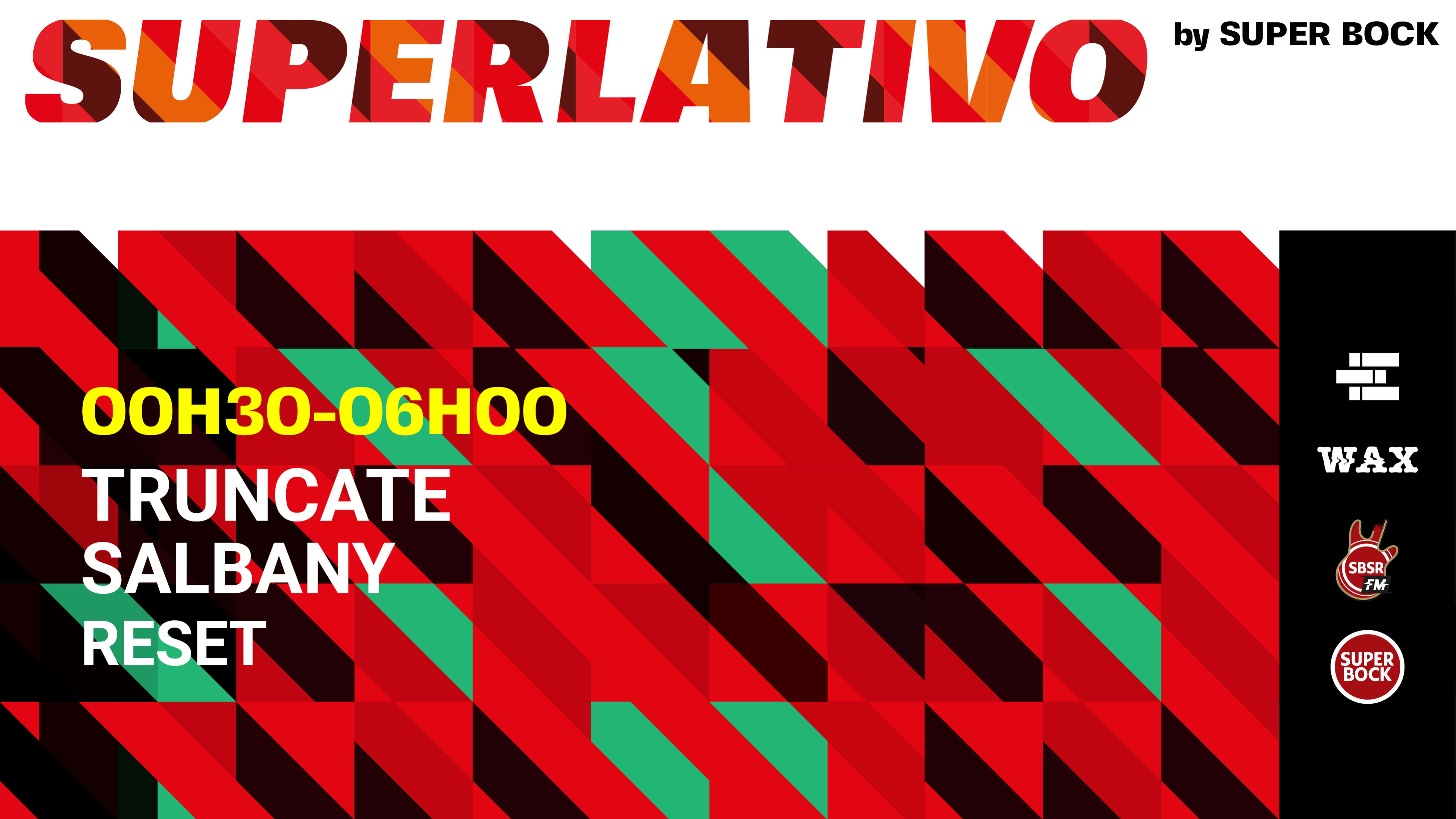 Superlativo By Super Bock Feat Wax