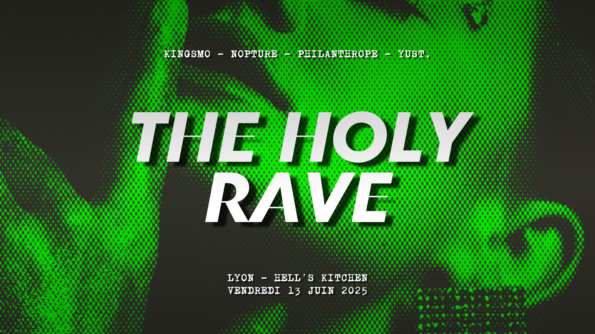 The Holy Rave - Lyon