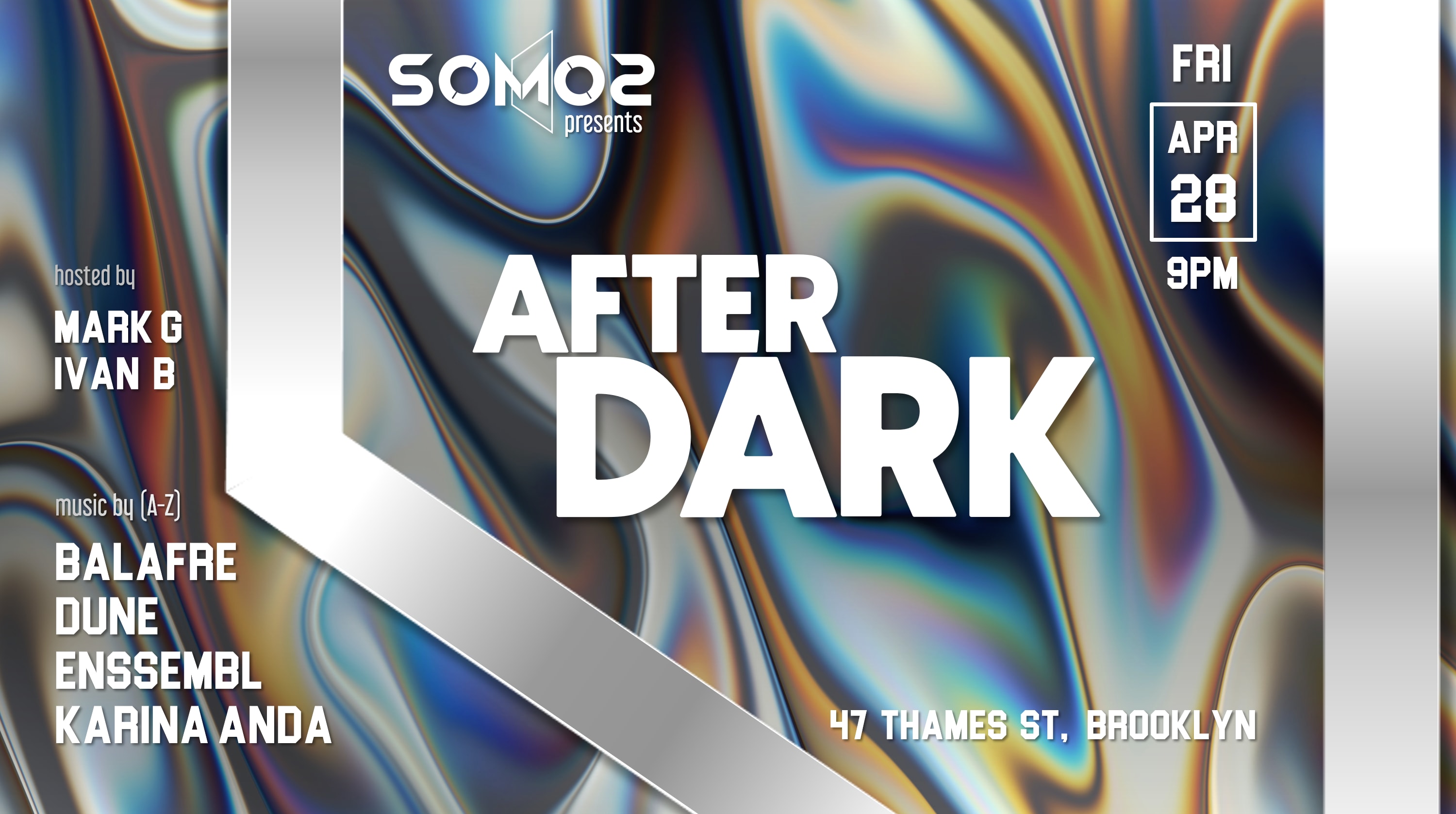 Somos: After Dark | Bushwick | Fri Apr 28