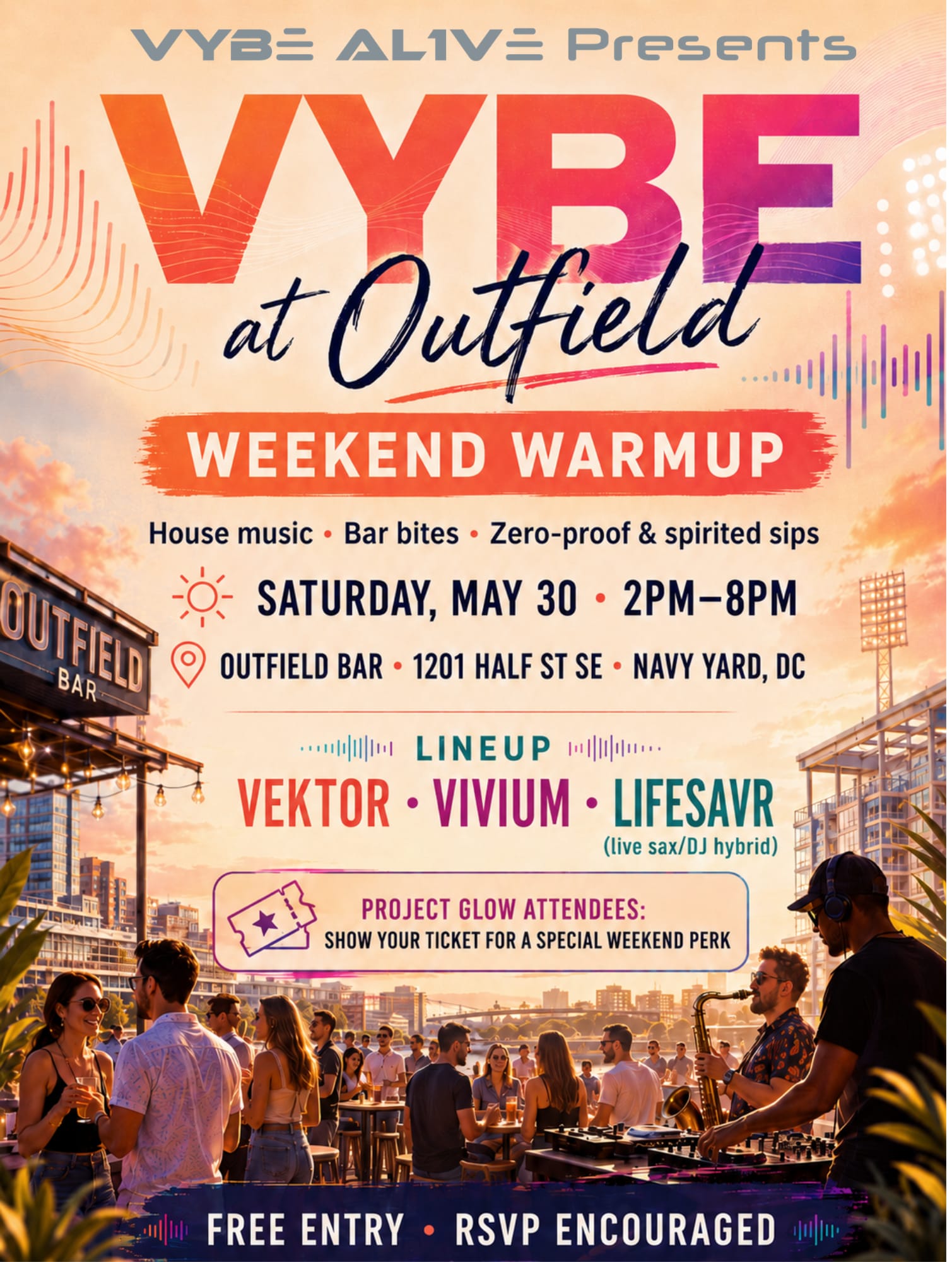Vybe At Outfield: Weekend Warmup