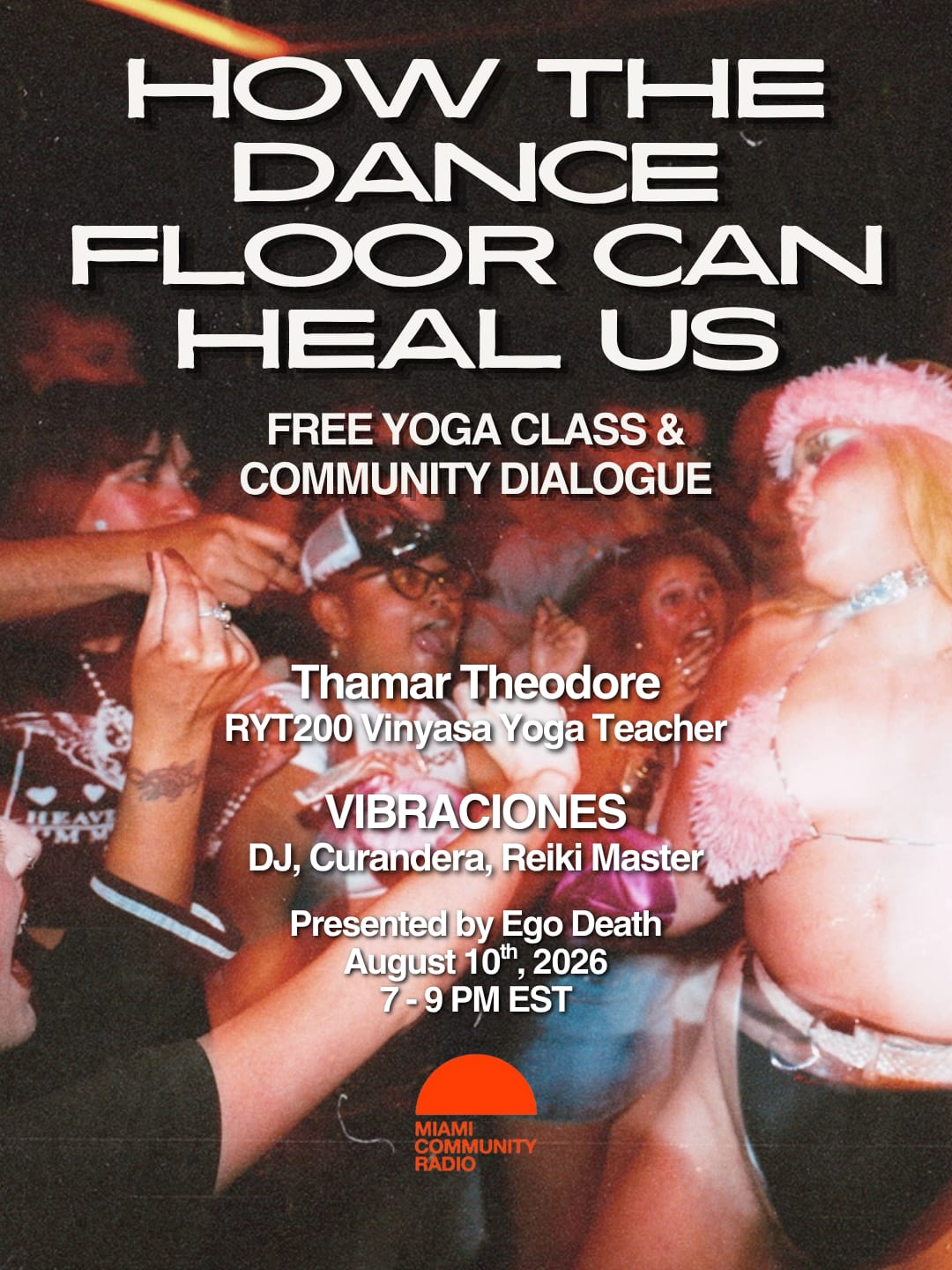 How The Dance Floor Can Heal Us: Free Yoga Flow & Dialogue