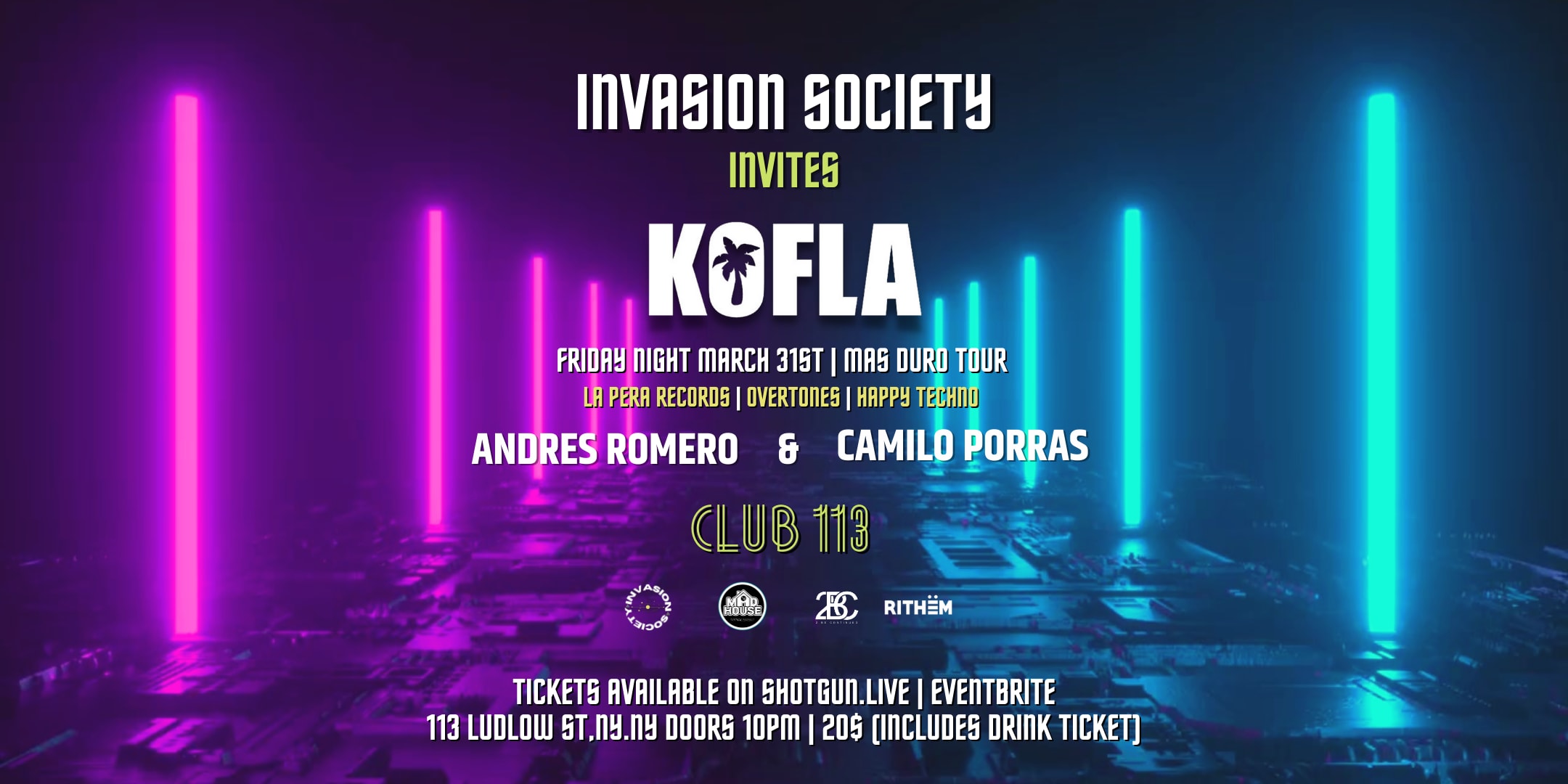 Invasion Society Invites: Kofla, Andres Romero,Camilo Porras