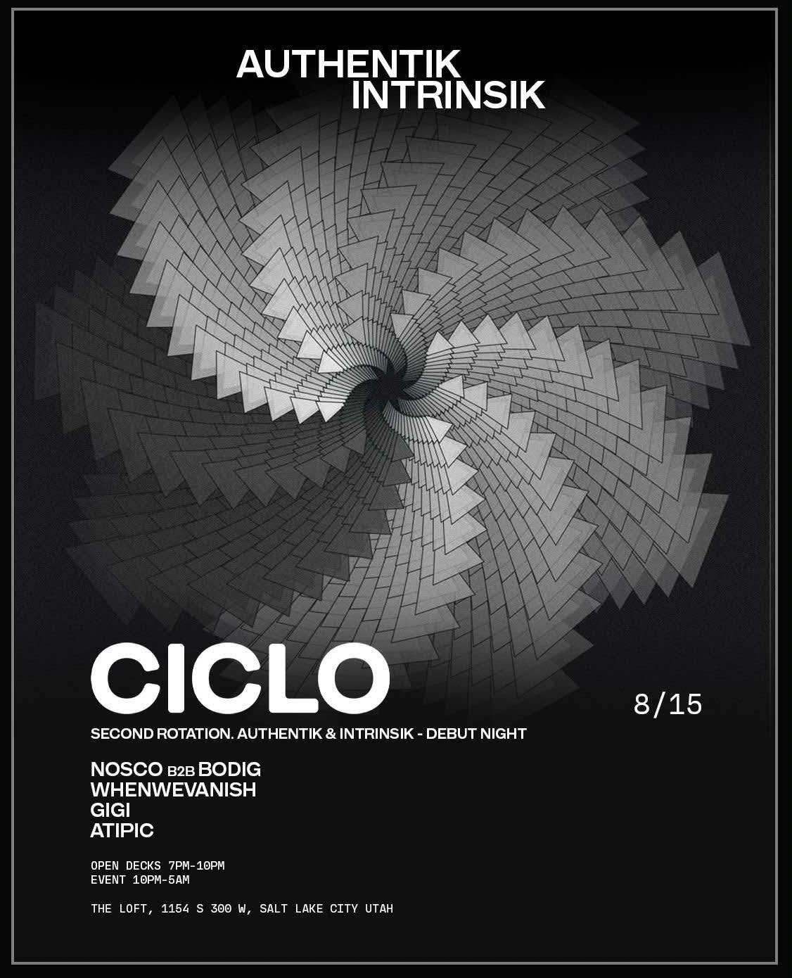 Ciclo - Authentik & Intrinsik Debut Night