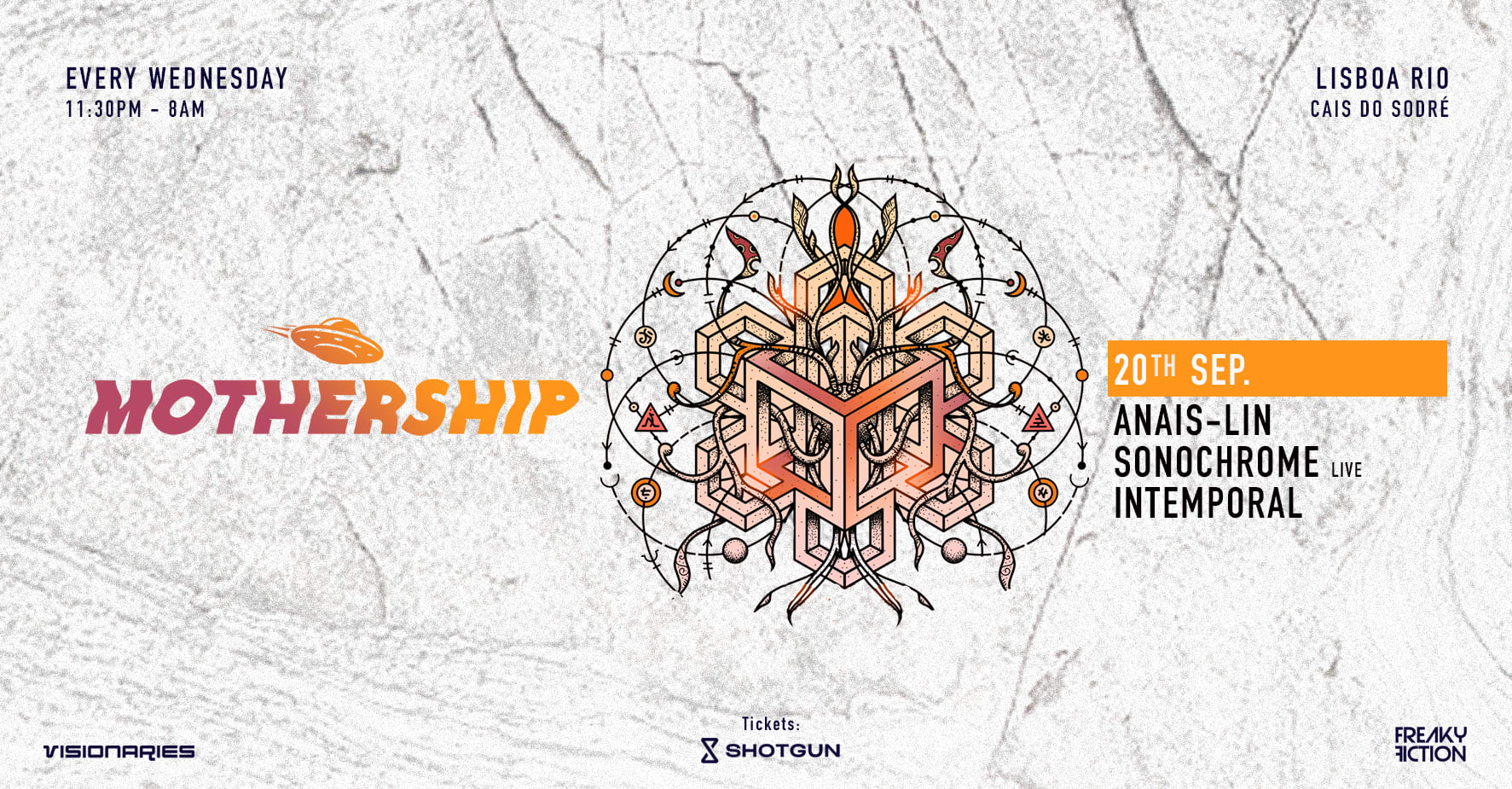 Mothership By Visionaries & Freaky Fiction - 20th Sept