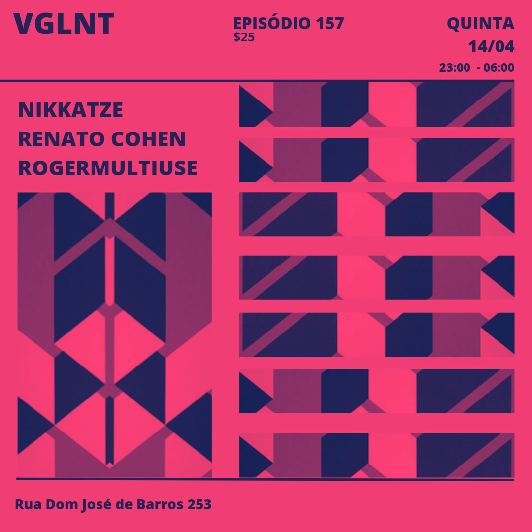 Vglnt Ep. 157 Com Nikkatze, Renato Cohen E Rogermultiuse