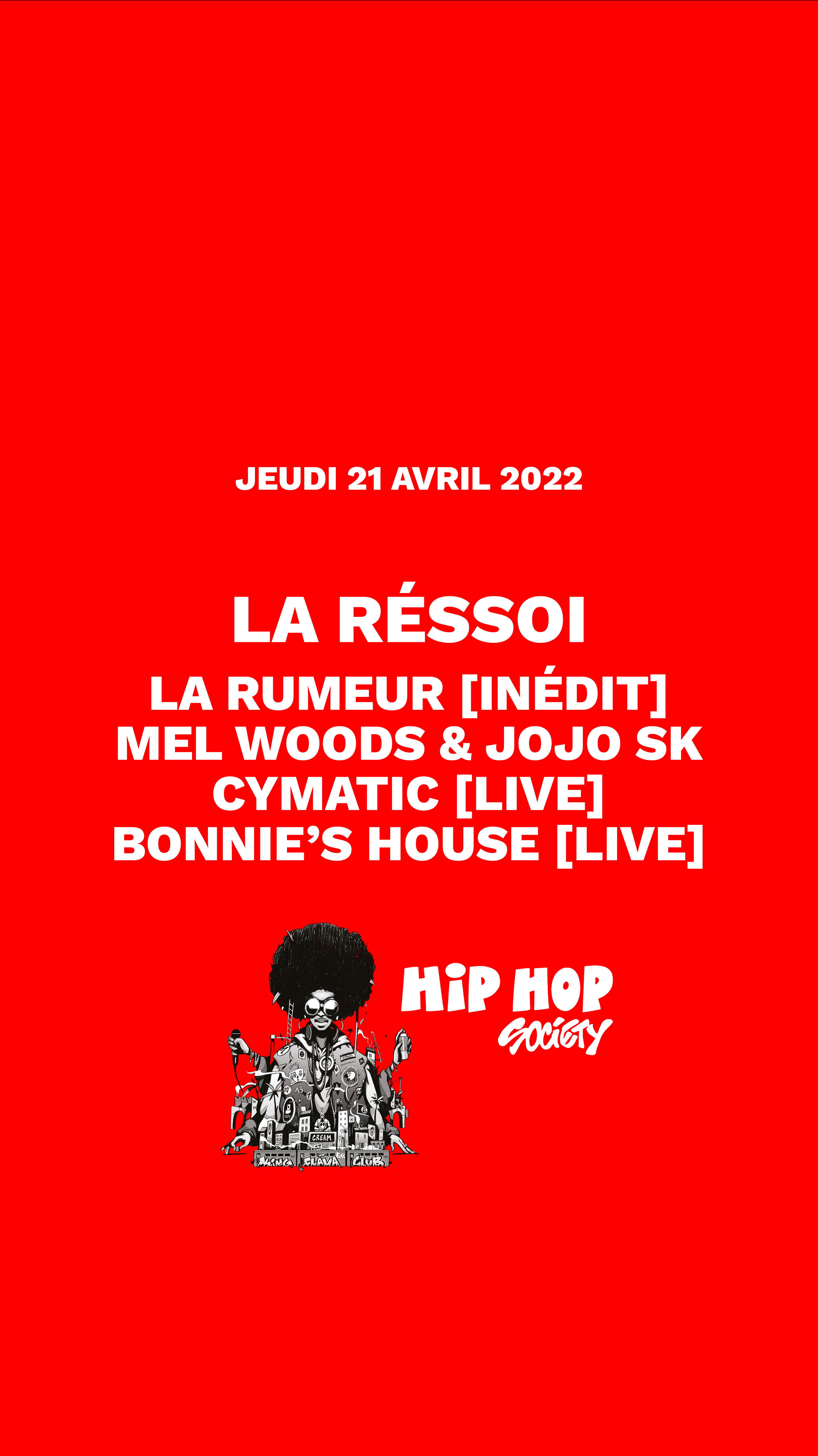 Hip-Hop Society #3 : La Soirée W/ La Rumeur [Inédit] & More