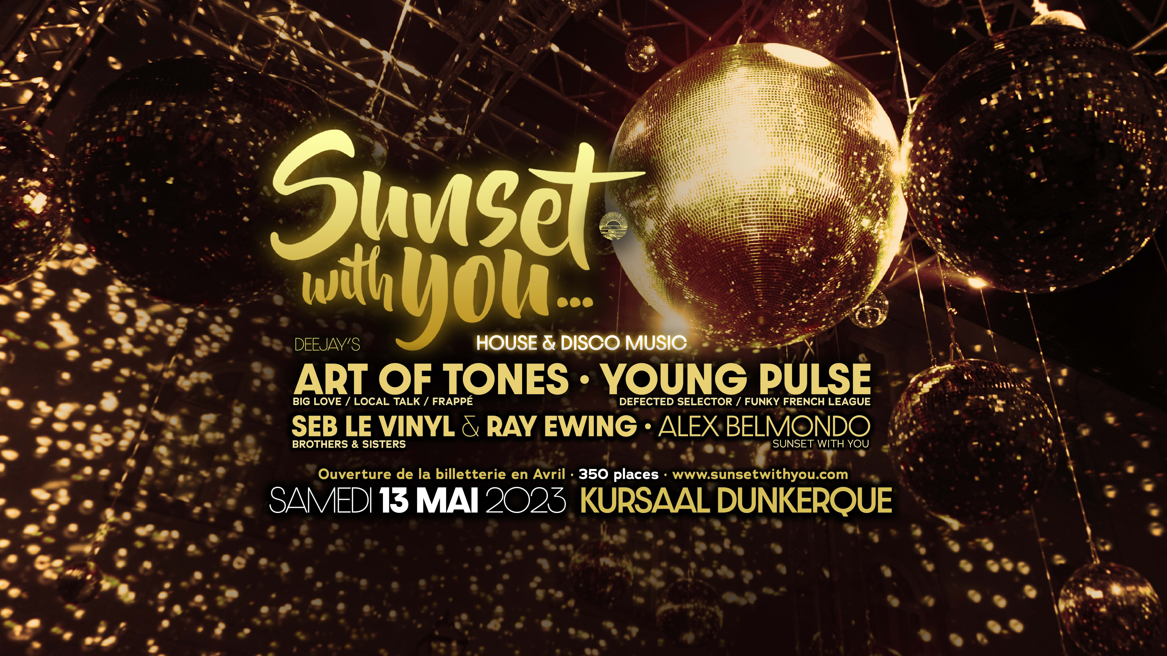 Sunset With You... W/ Art Of Tones + Young Pulse @ Kursaal
