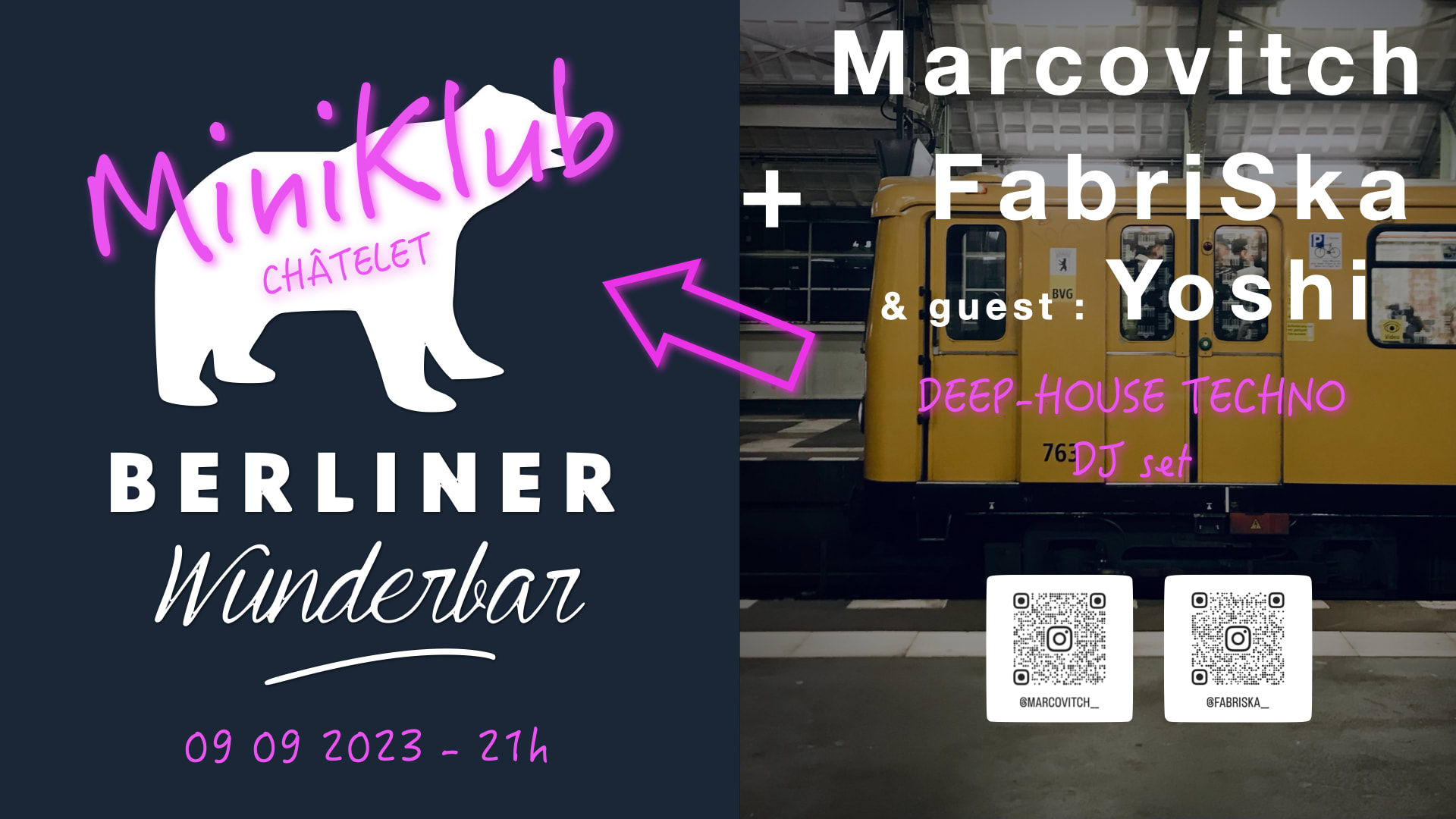 Berliner Miniklub : Marcovitch + Fabriska & Guest Yoshi
