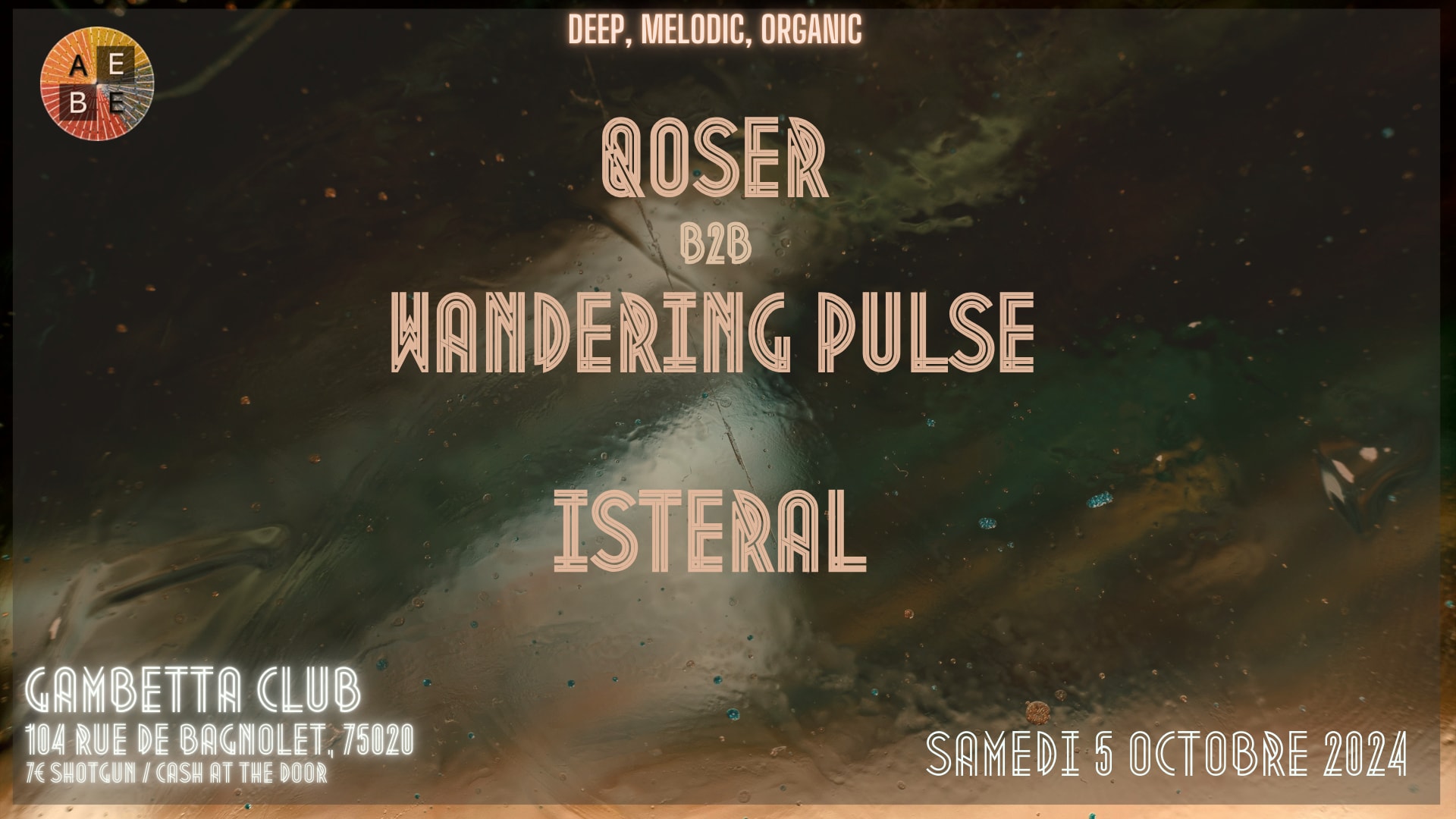 Aebe | Deep Melodic Organic : Qoser,Wandering Pulse,Isteral