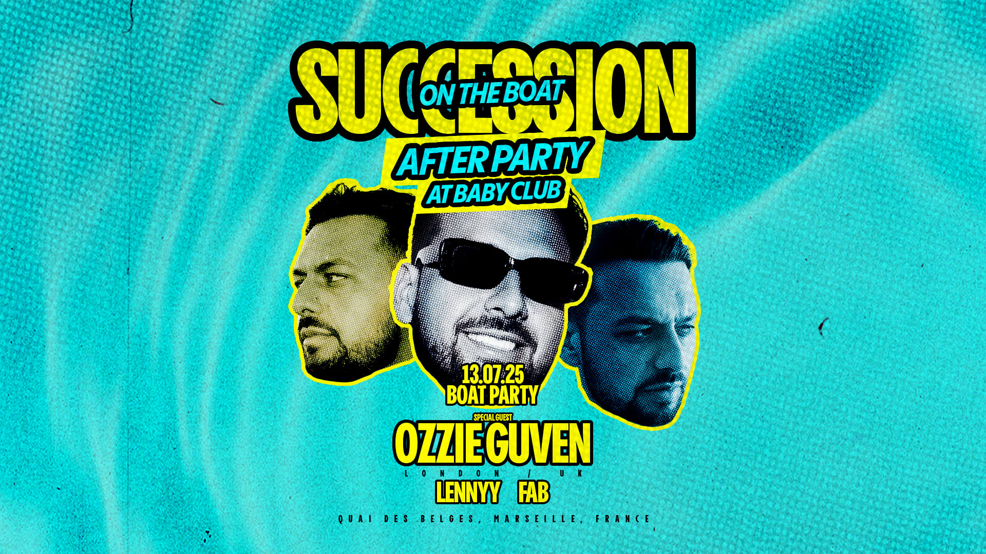 Succession After Party At Baby : Ozzie Guven + Lennyy + Fab