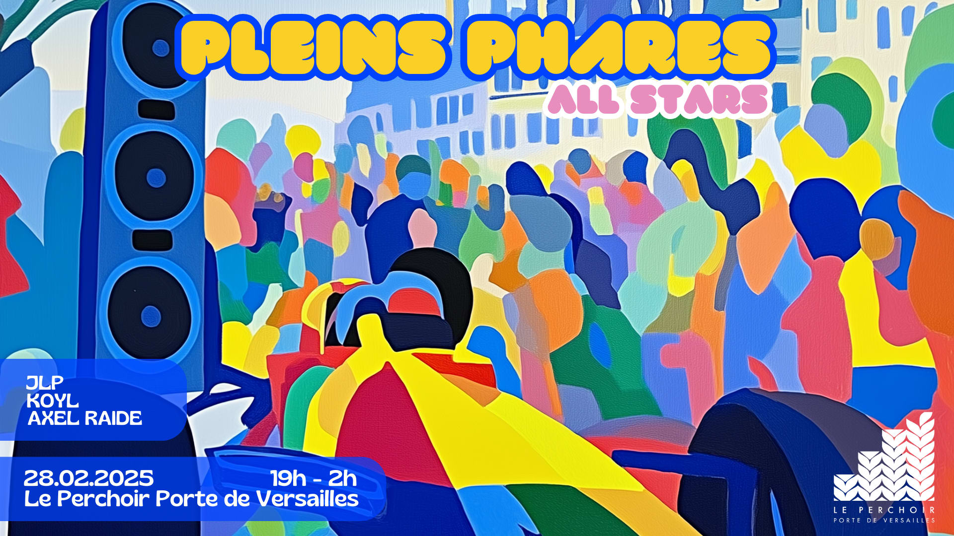 Pleins Phares All Stars #3 @ Le Perchoir Pdv