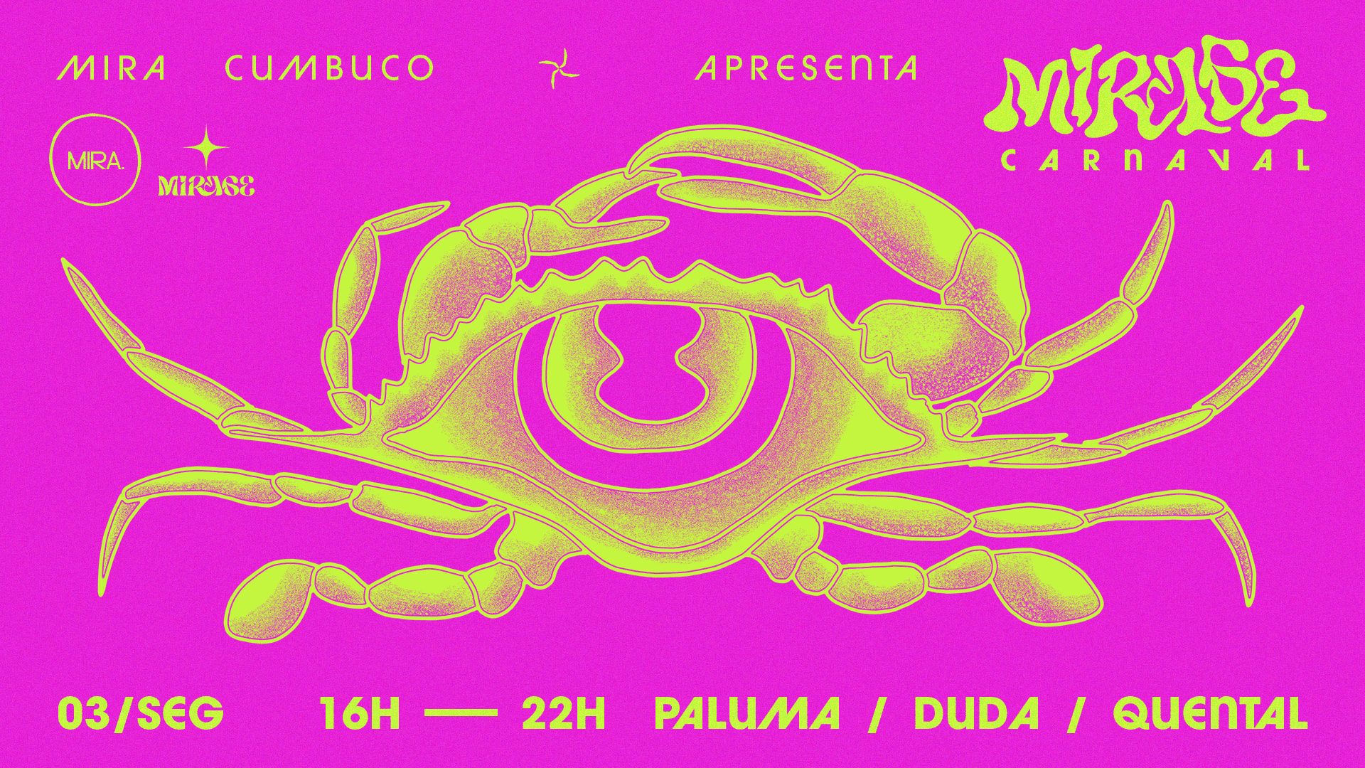 Mira Apresenta Mirage Carnaval Showcase