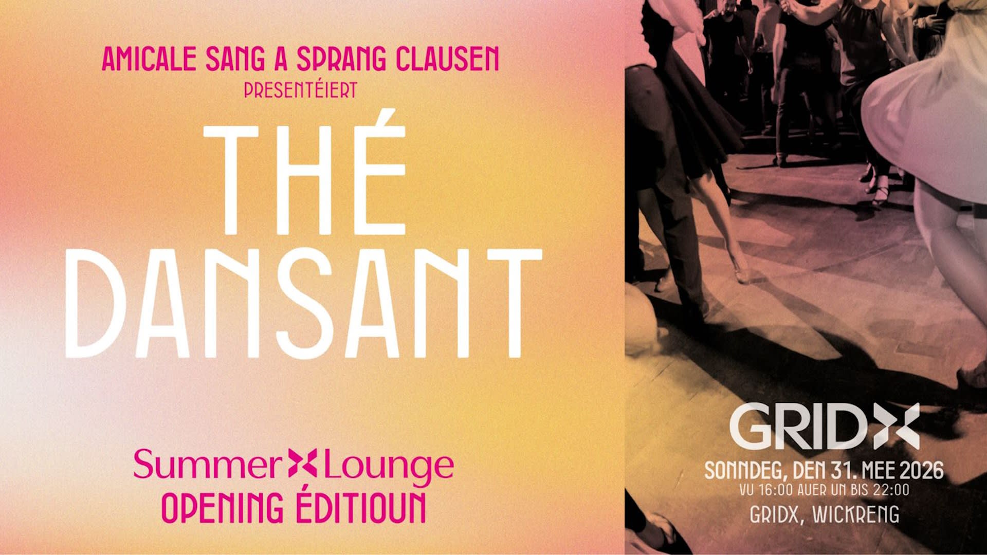 Thé Dansant — Gridx Summer X Lounge Opening Éditioun