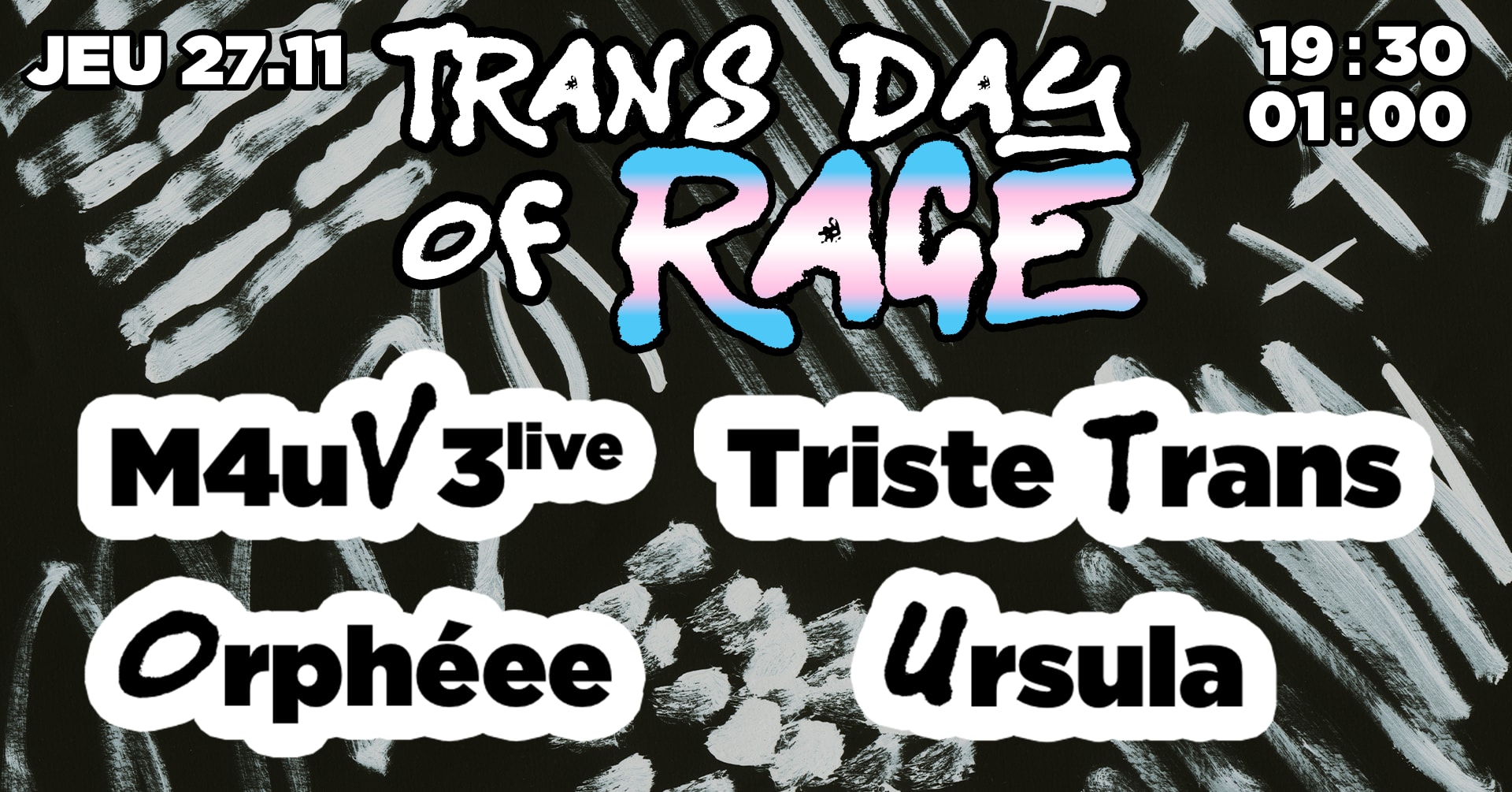 Trans Day Of Rage [M4uv3, Orphéee, Triste Trans, &+]