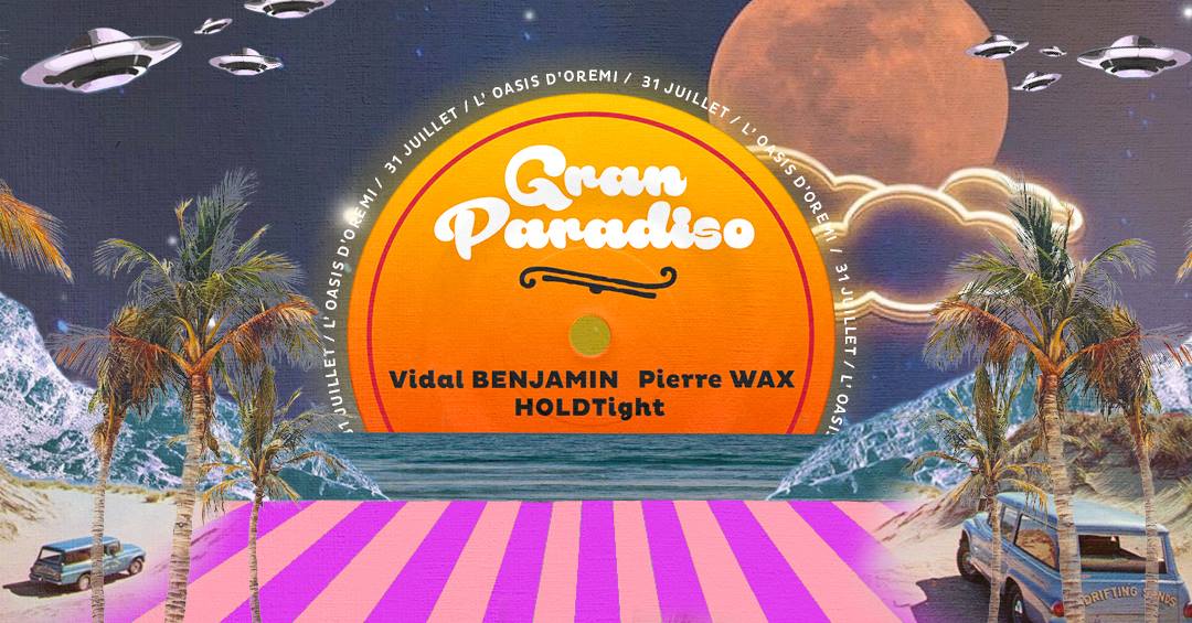 Oasis Gran Paradiso W/ Vidal Benjamin Pierre Wax & Holdtight
