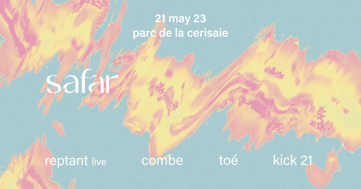 Safar Open Air - W. Reptant Live, Combe, Toé & Kick 21
