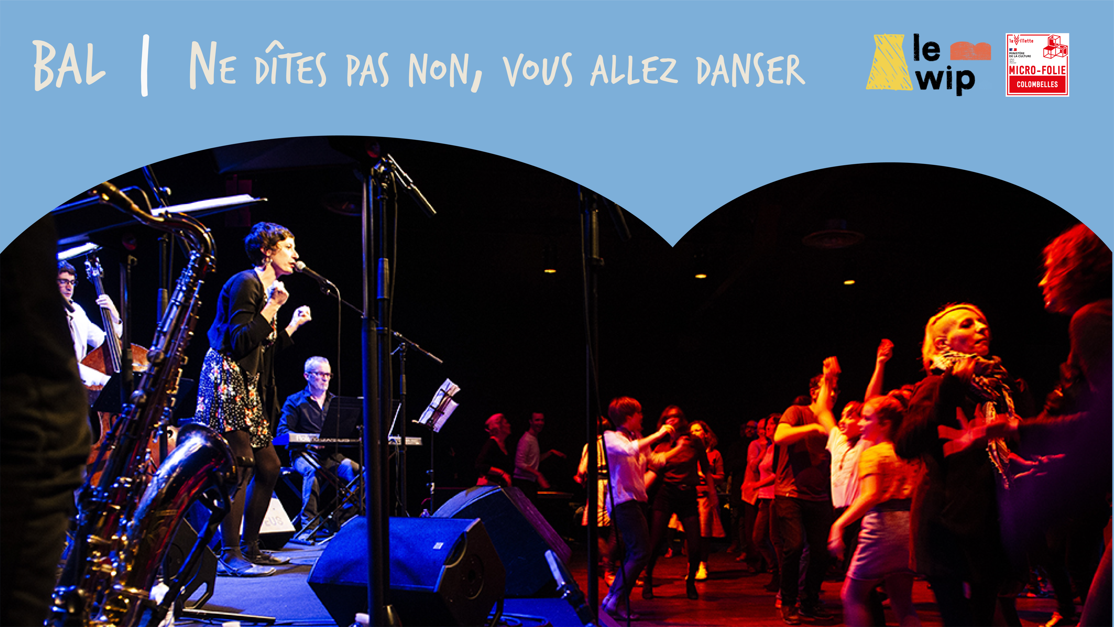 Grand Bal - Ne Dites Pas Non, Vous Allez Danser ! 