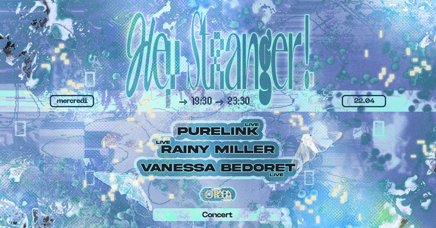 Hey Stranger! : Purelink, Rainy Miller, Vanessa Bedoret