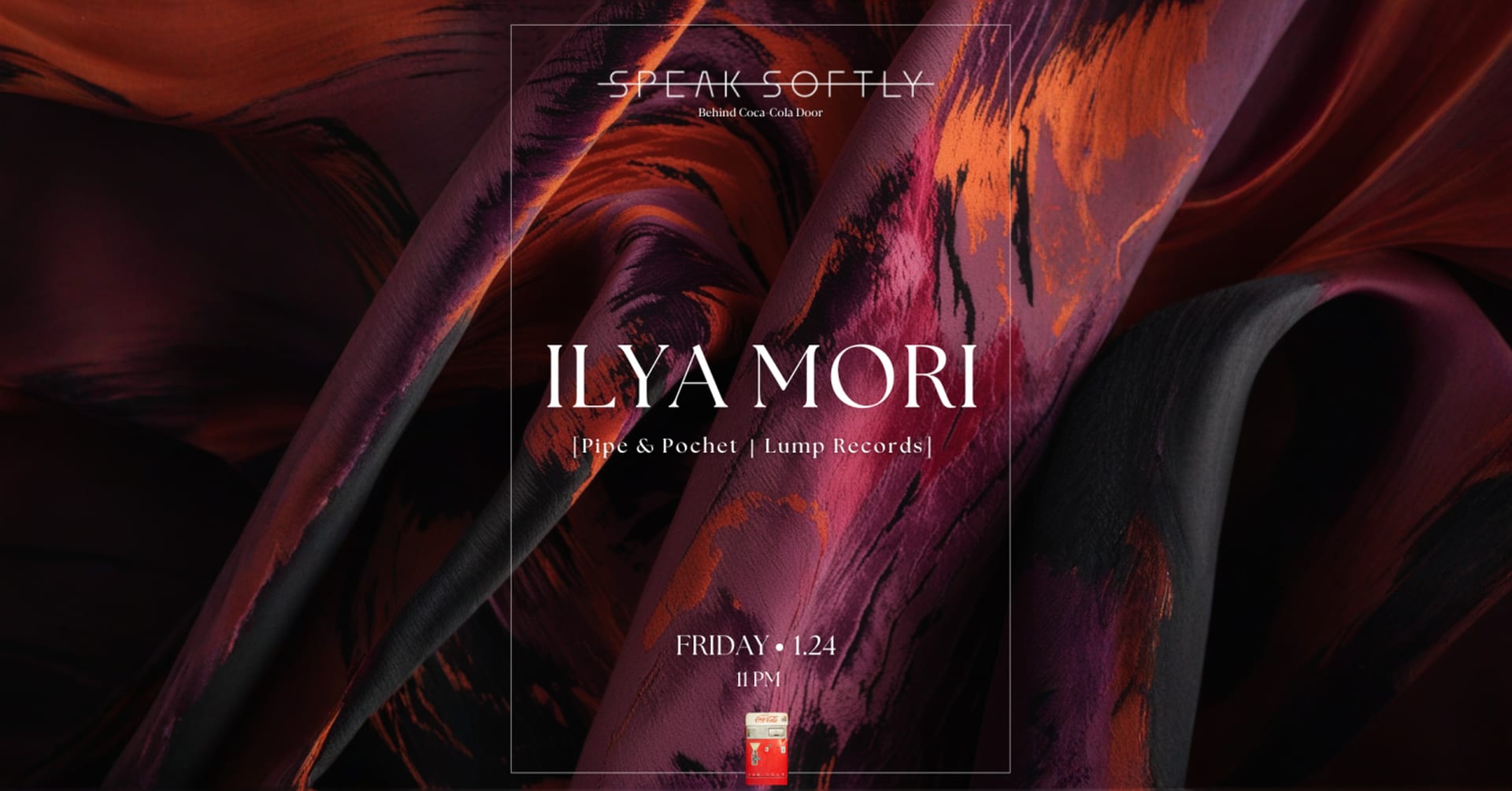 Speak-Softly - Ilya Mori, C Ï A G A