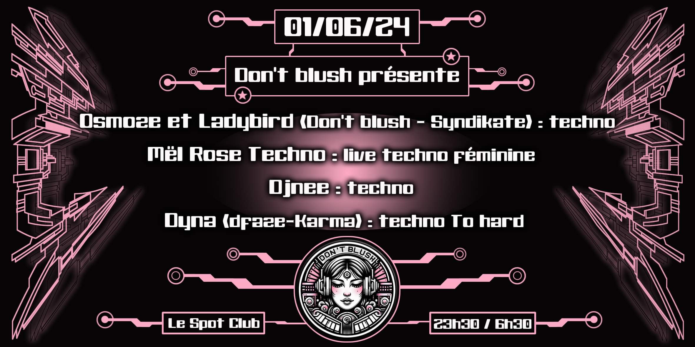 Don't Blush Présente: Dyna/ Don’T Blush / Mel Rose / Djnee