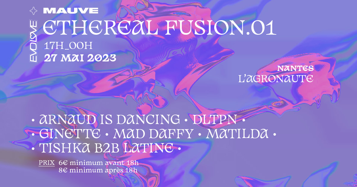 Evolove X Mauve : Ethereal Fusion.01
