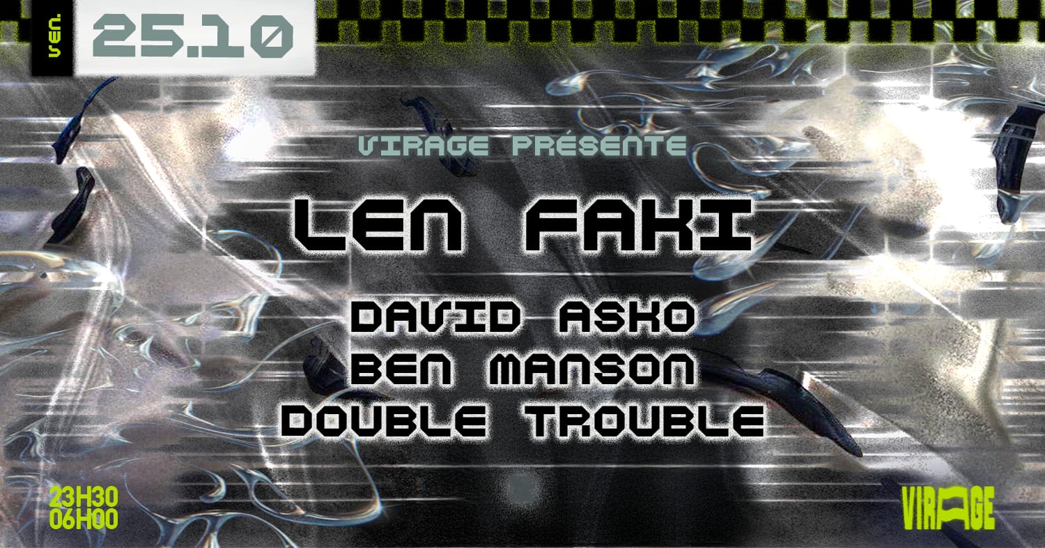 Virage Présente : Len Faki, David Asko, Ben Manson