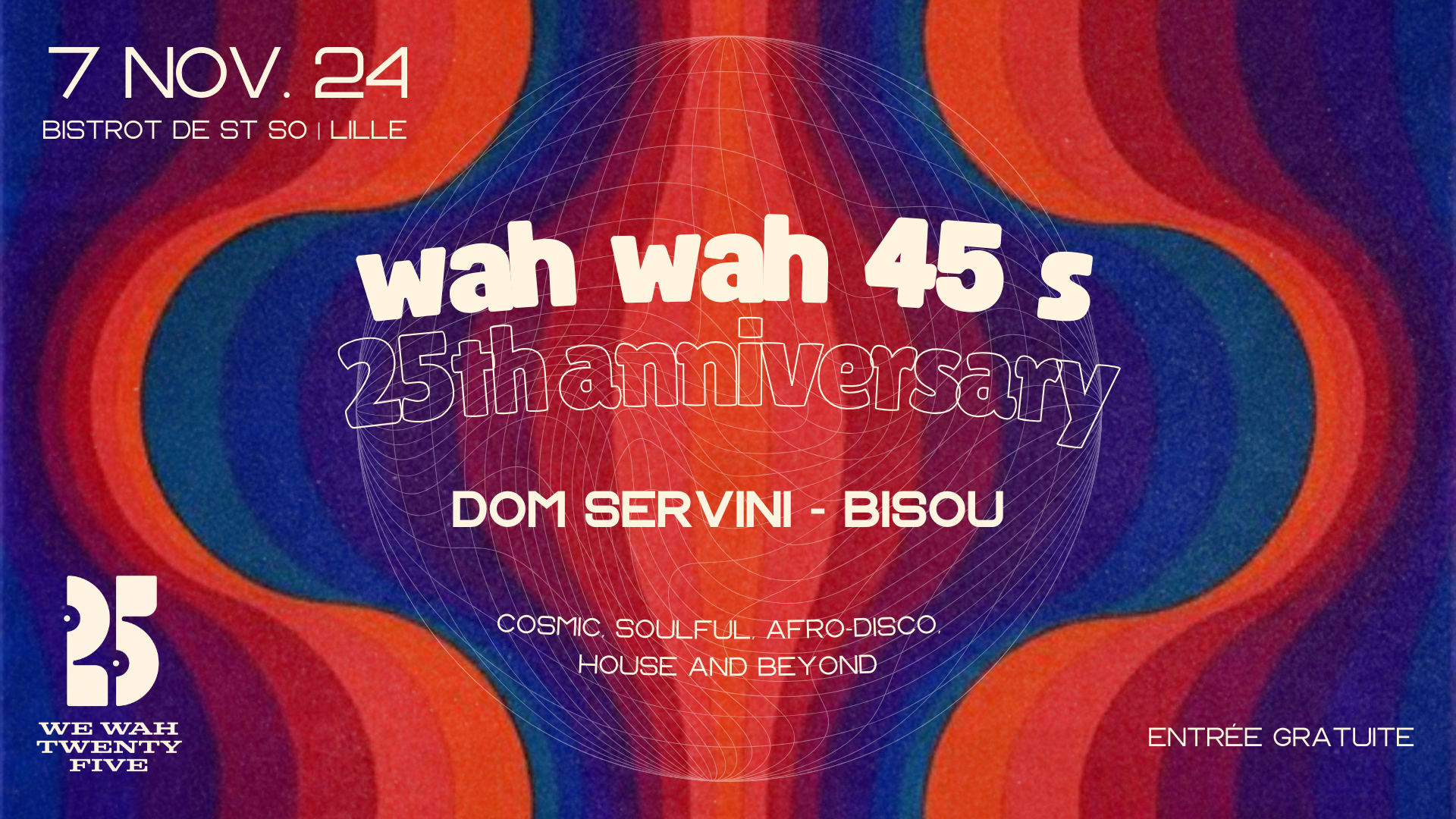 Wah Wah 45 S 25th Anniversary