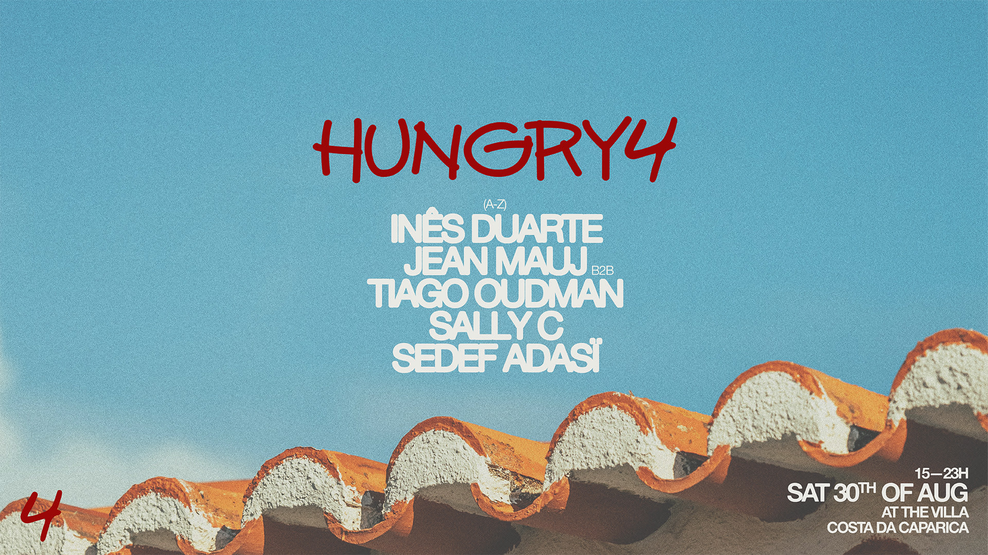 Hungry4 At The Villa W/ Sally C, Sedef Adasï & More