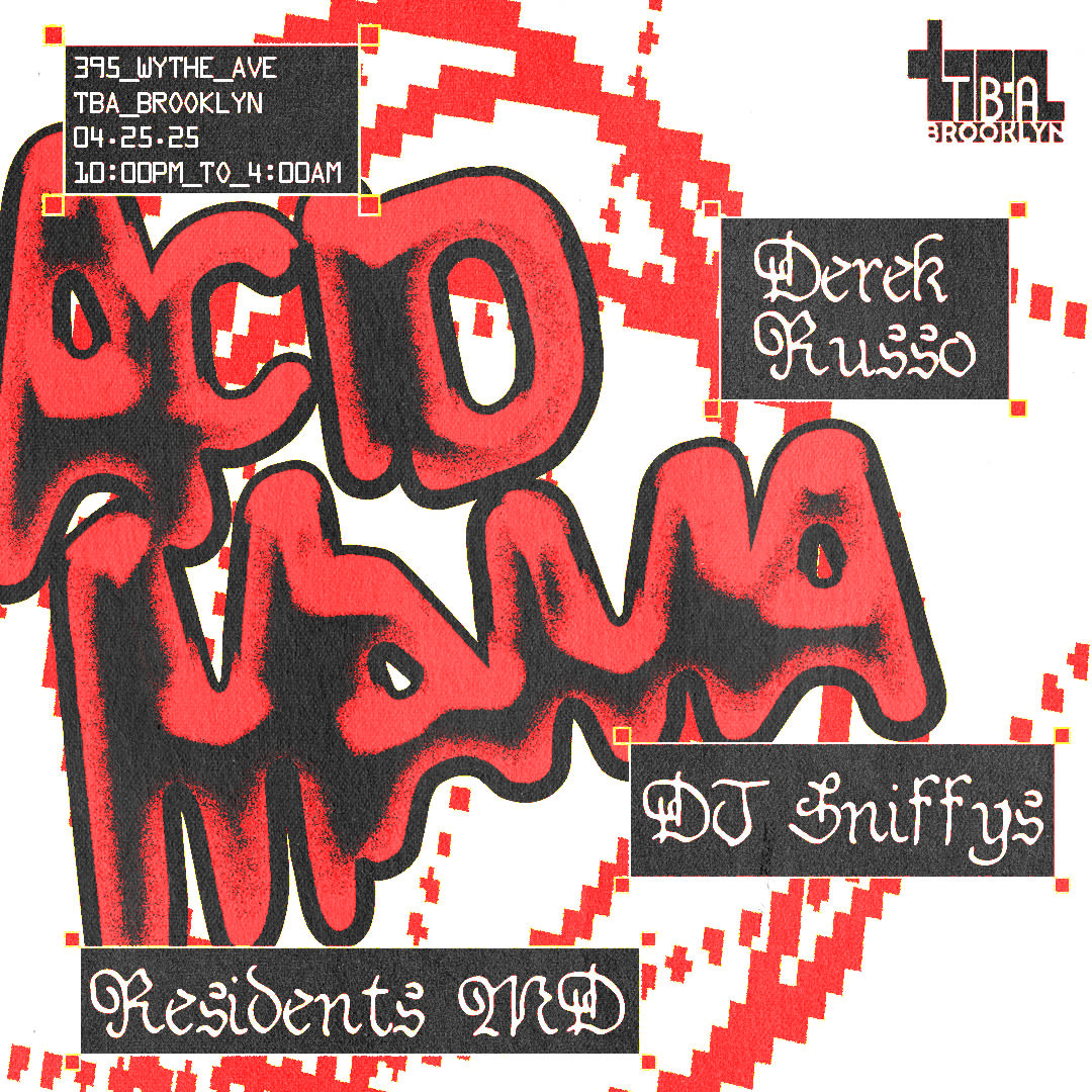 Acid Mama: Derek Russo, Dj Sniffys, MD