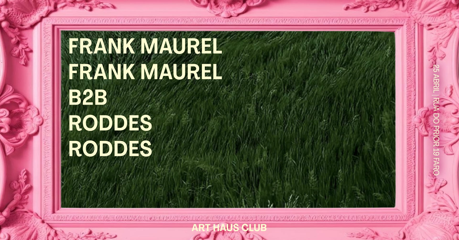 Frank Maurel B2b Roddes | Art Haus Club