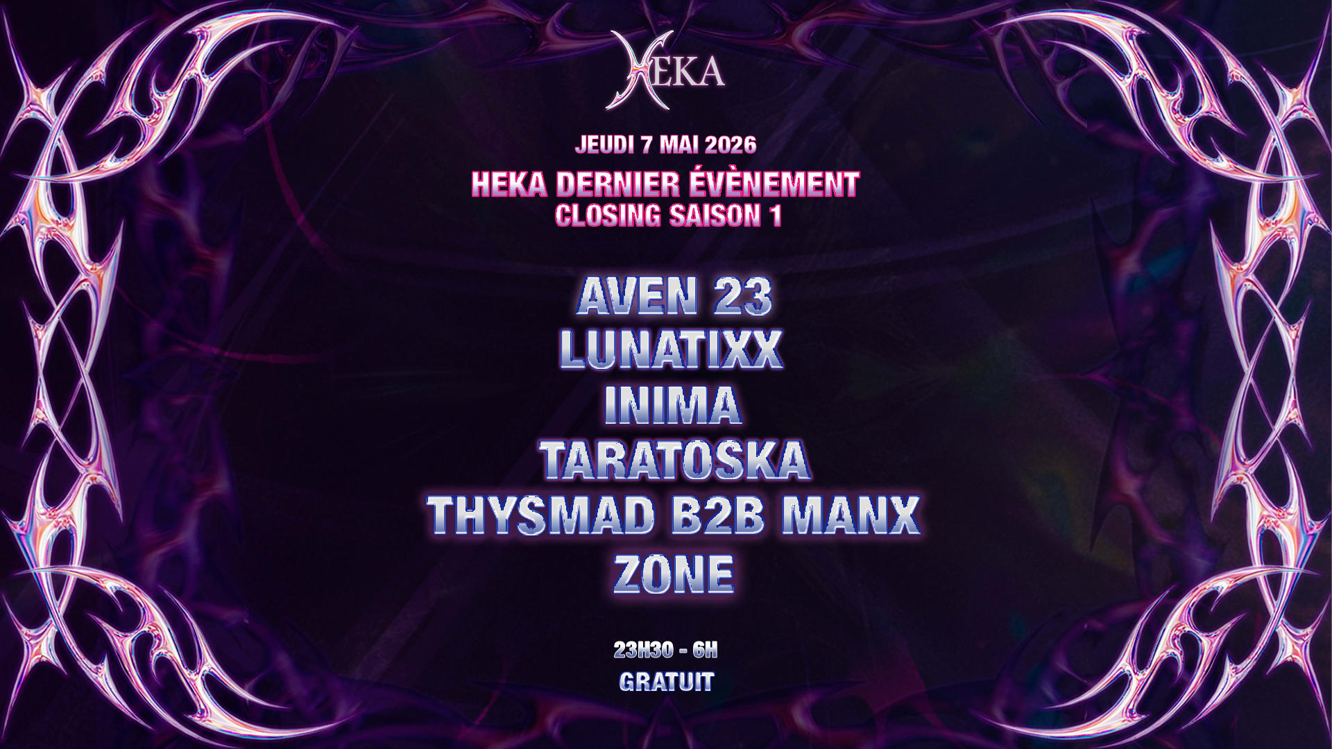 Heka - Closing Saison 1 : Free Event