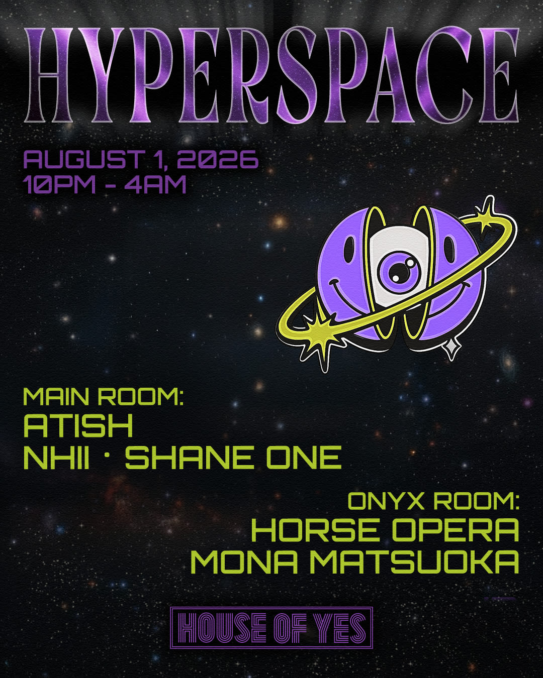 Hyperspace: Atish, Nhii, Shane One, Horse Opera + More!