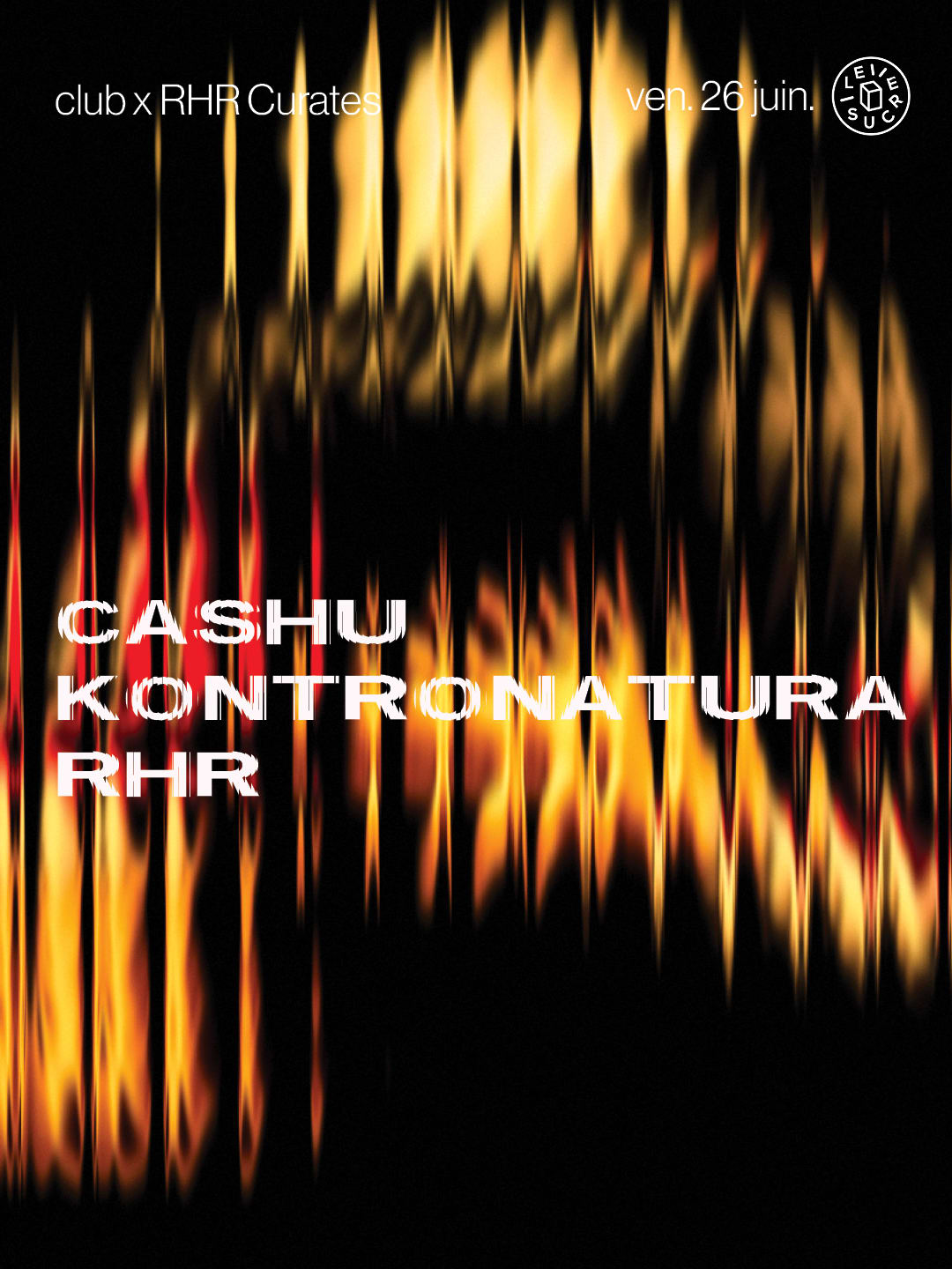 Club X Rhr Curates : Cashu, Kontronatura, Rhr