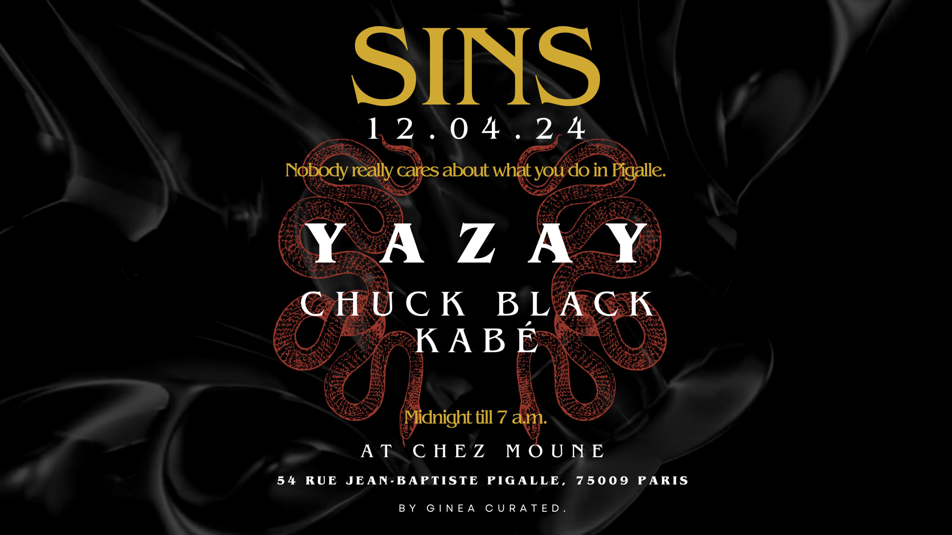 Sins Curated @Chezmoune - Friday 12.04