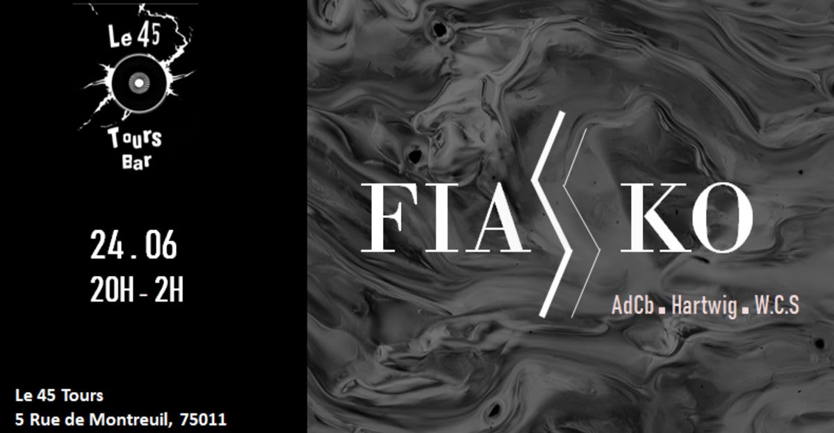 Le 45 Tours X Fiazko: Adcb, Hartwig, Worst Case Scenario