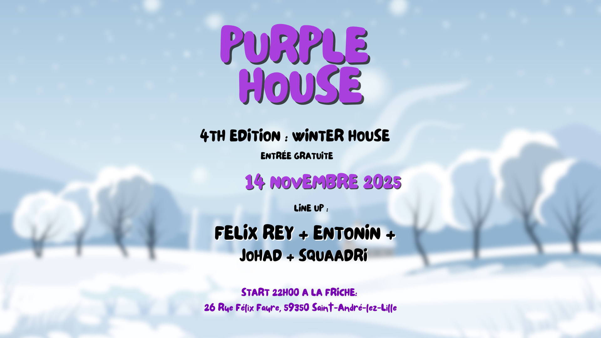 Purple House Edition 4 : Winter House !