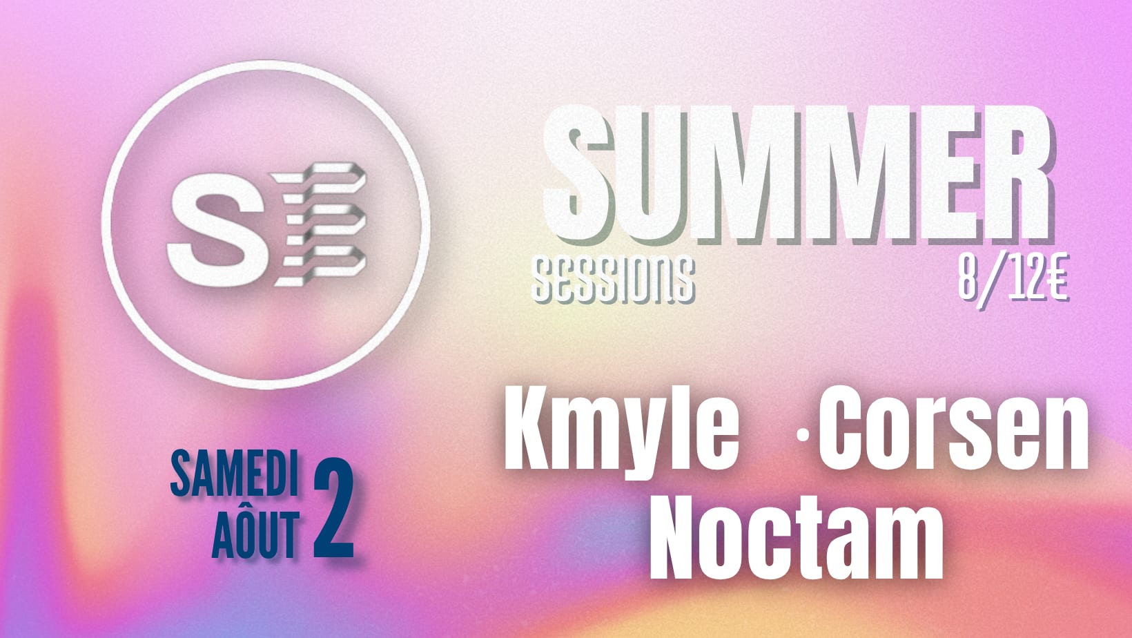 Summer Sessions | Kmyle, •Corsen, Noctam