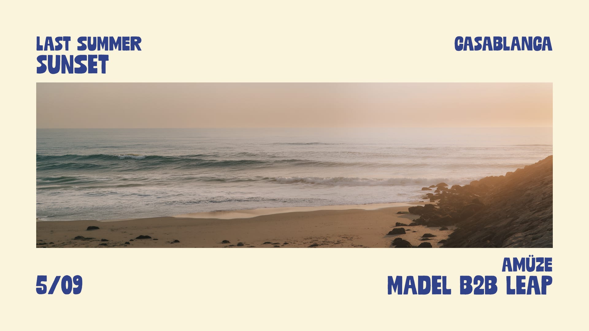 Last Summer Sunset - Casablanca