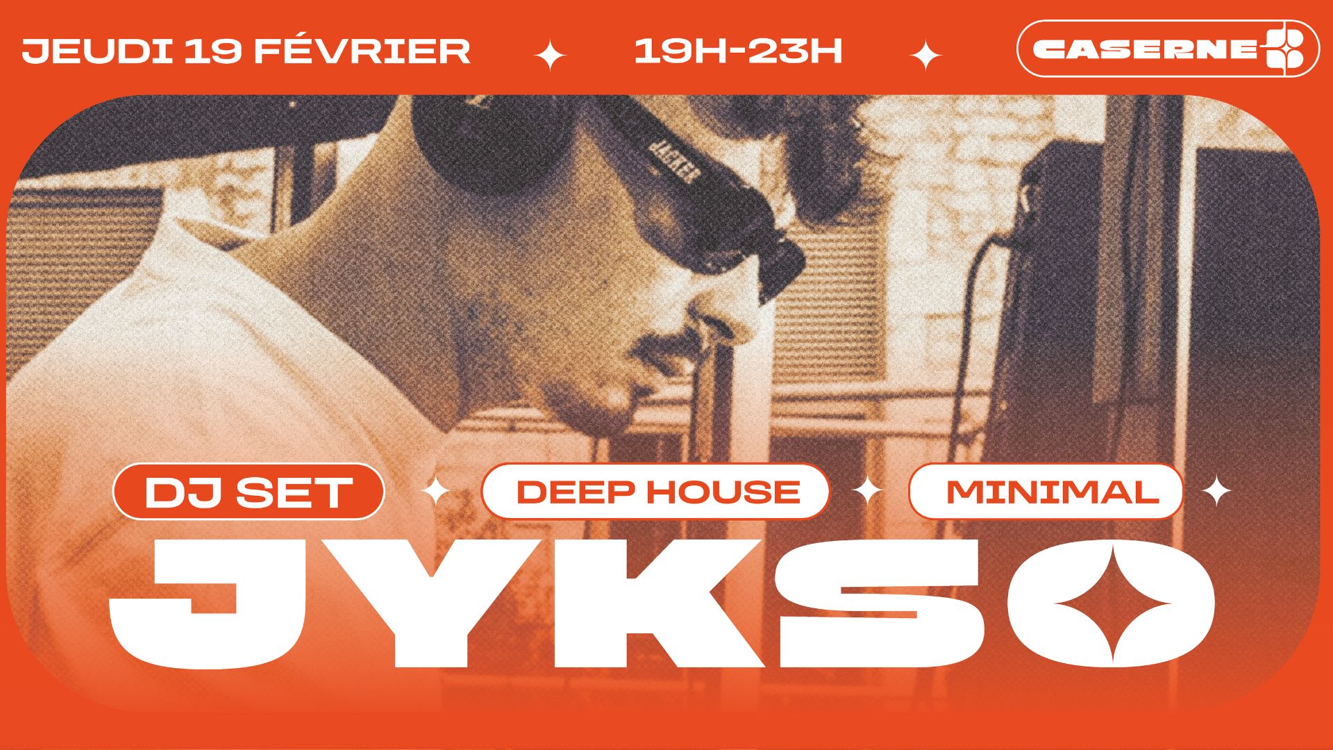 Jykso - Dj Set - Caserne B