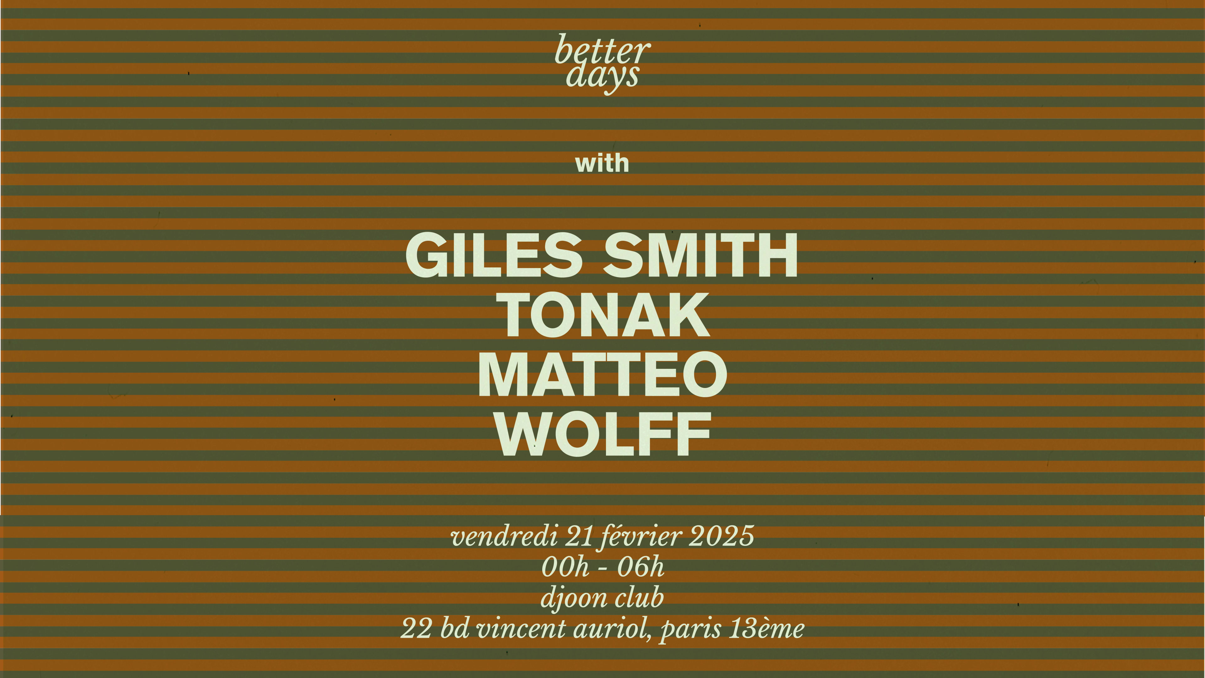 Better Days Invite Giles Smith @Djoon