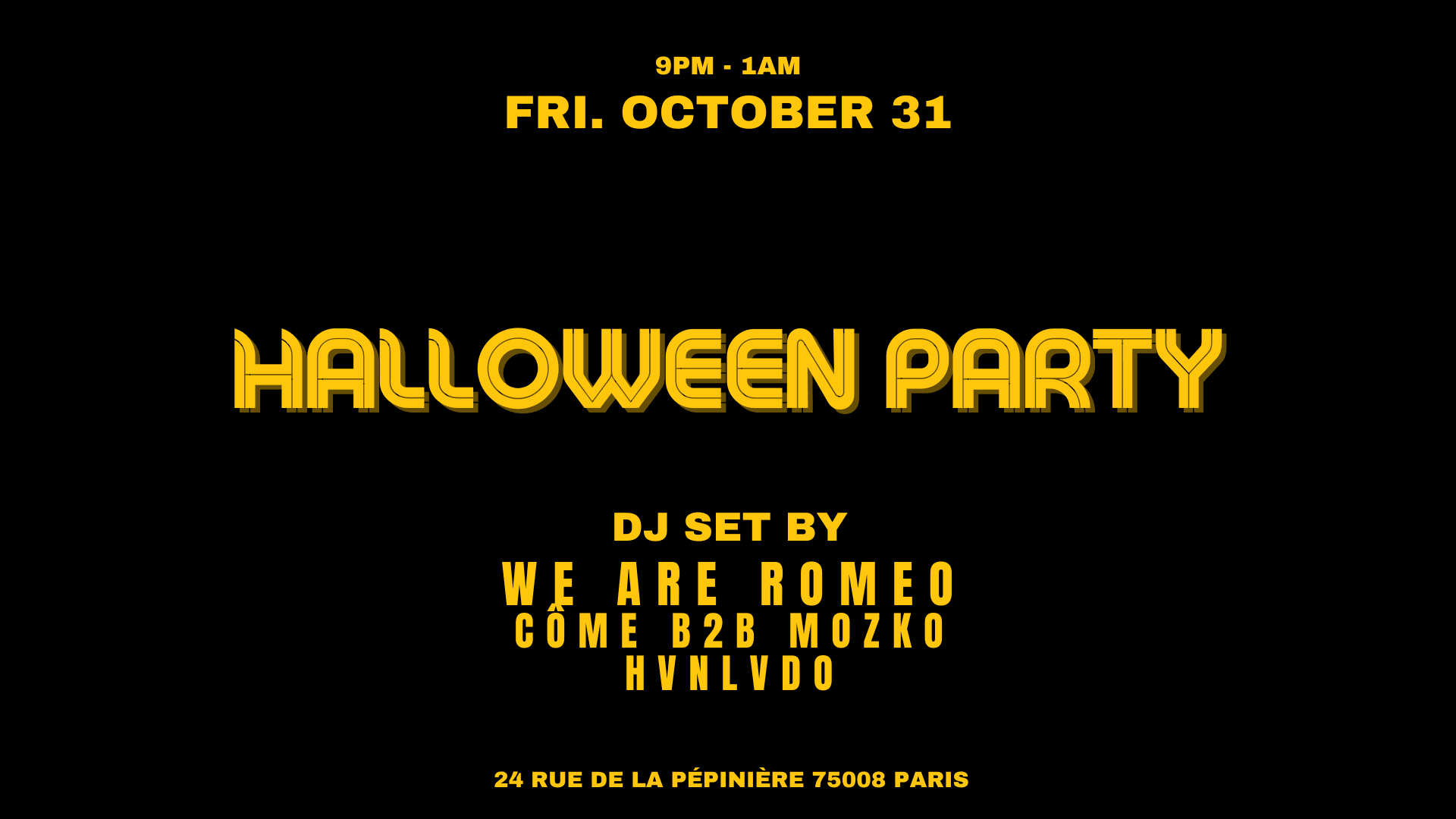 We Are Romeo & Friends // Halloween Party @ Slice Pizza Club