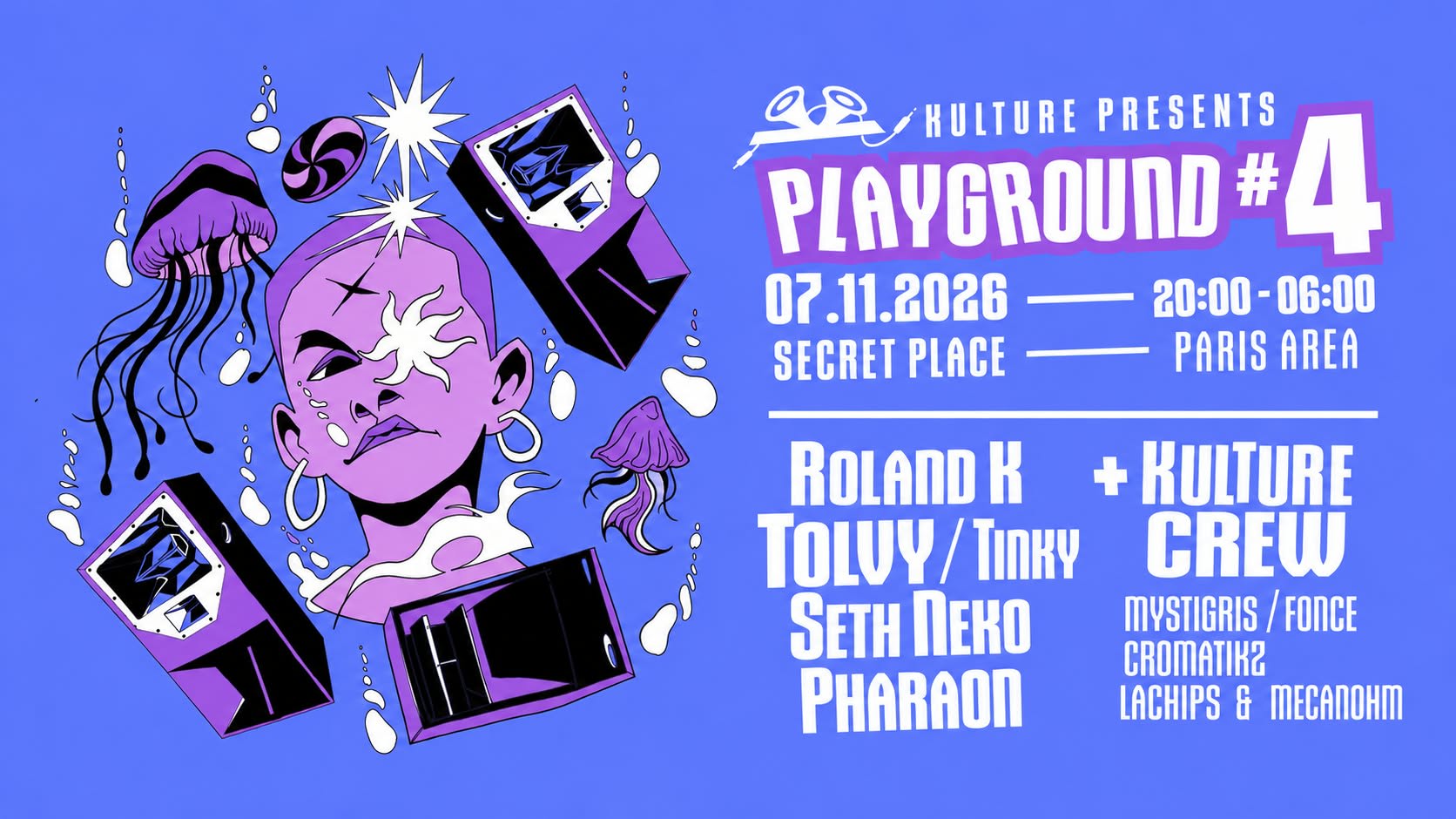 Playground #4 W/ Roland K / Tolvy / Seth Neko / Pharaon